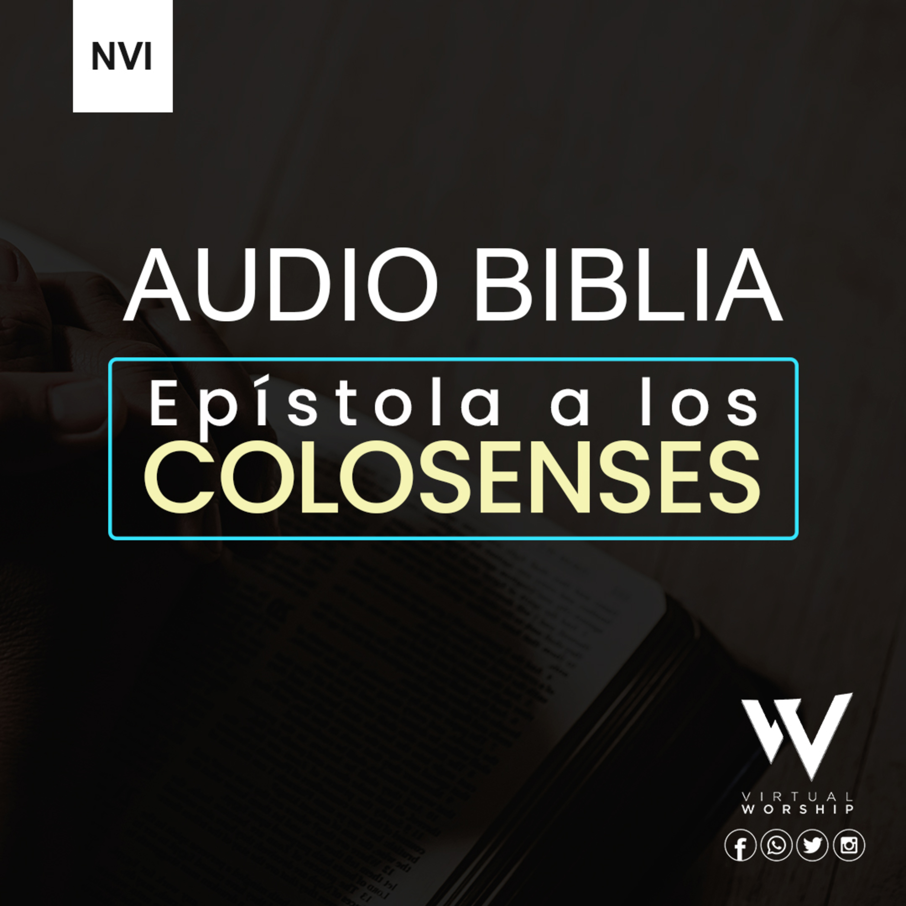 Colosenses | Capítulos 1 y 2 - La vida nueva que Cristo da