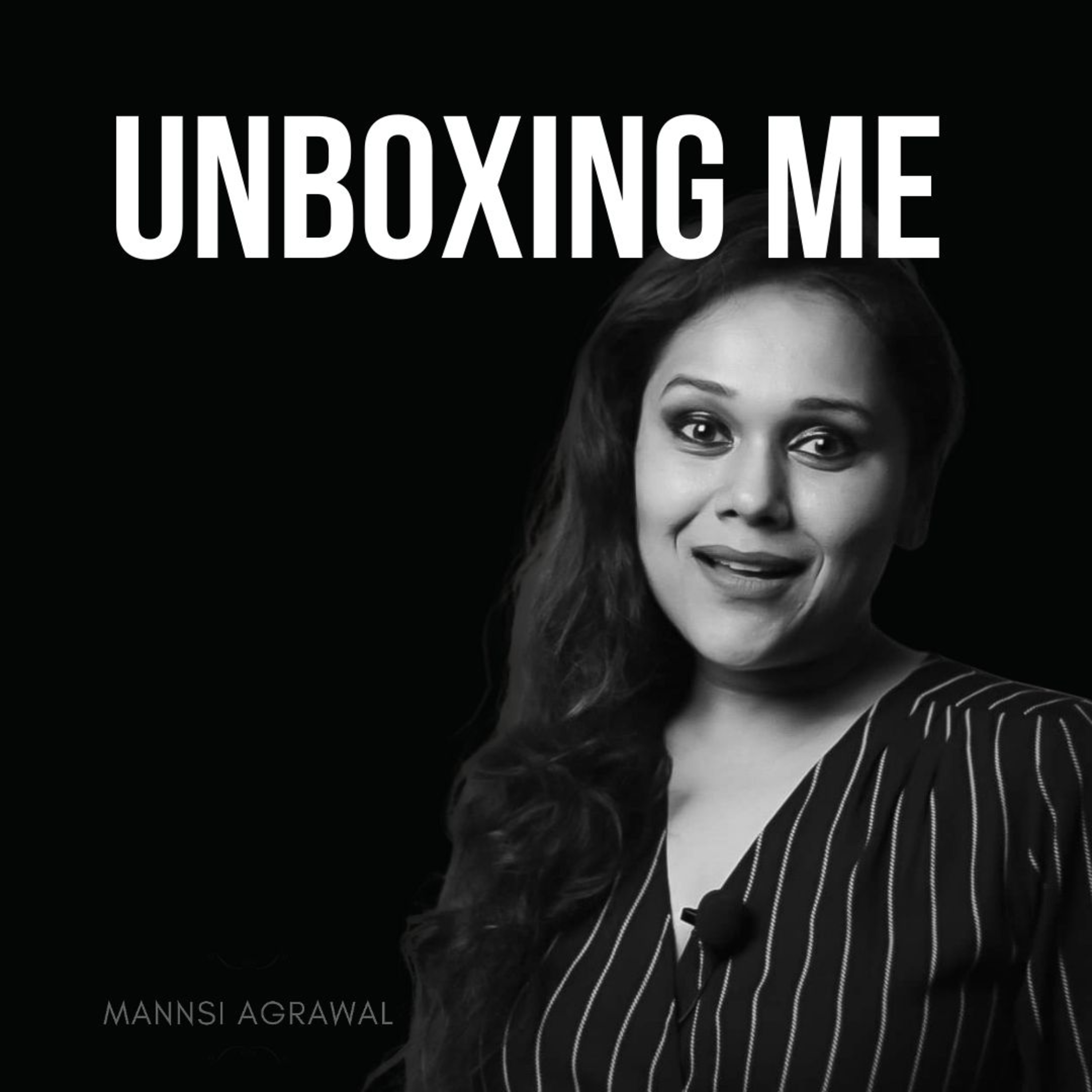 Transform. Uplift. Think. -A Podcast by Mannsi Agrawal