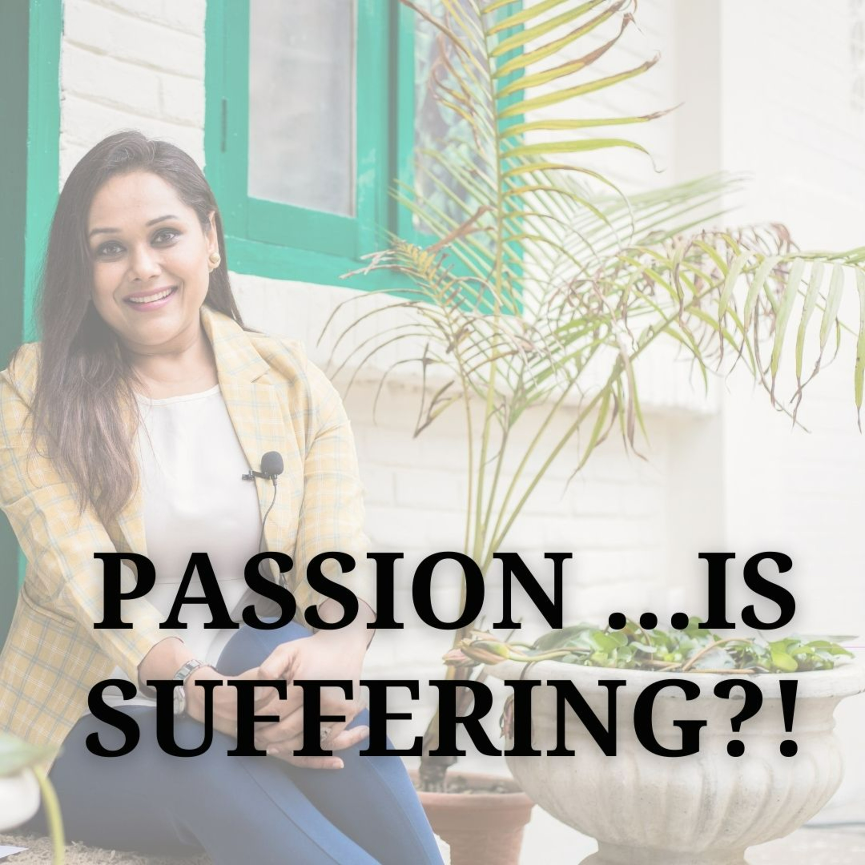 Transform. Uplift. Think. -A Podcast by Mannsi Agrawal