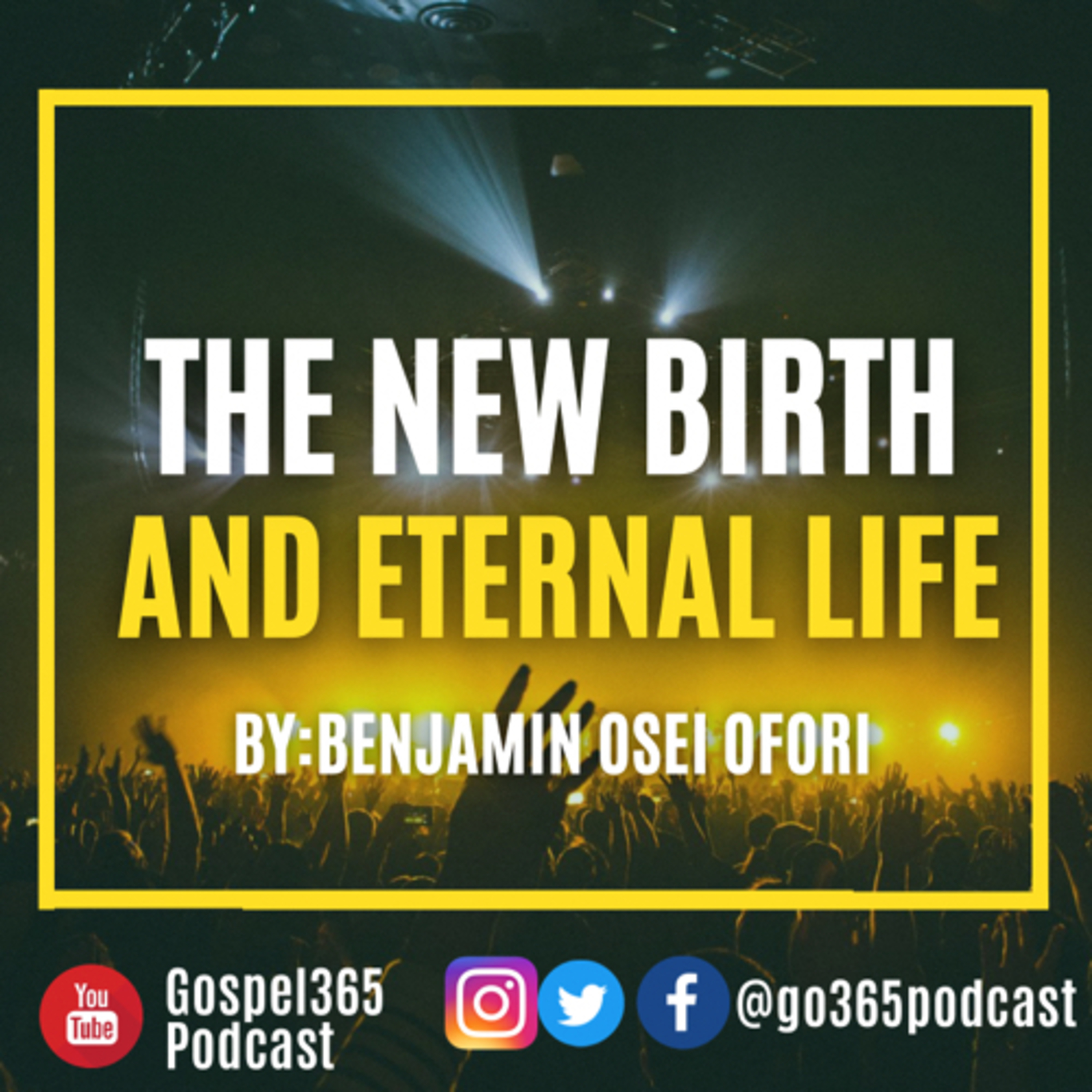 THE NEW BIRTH AND ETERNAL LIFE episode artwork