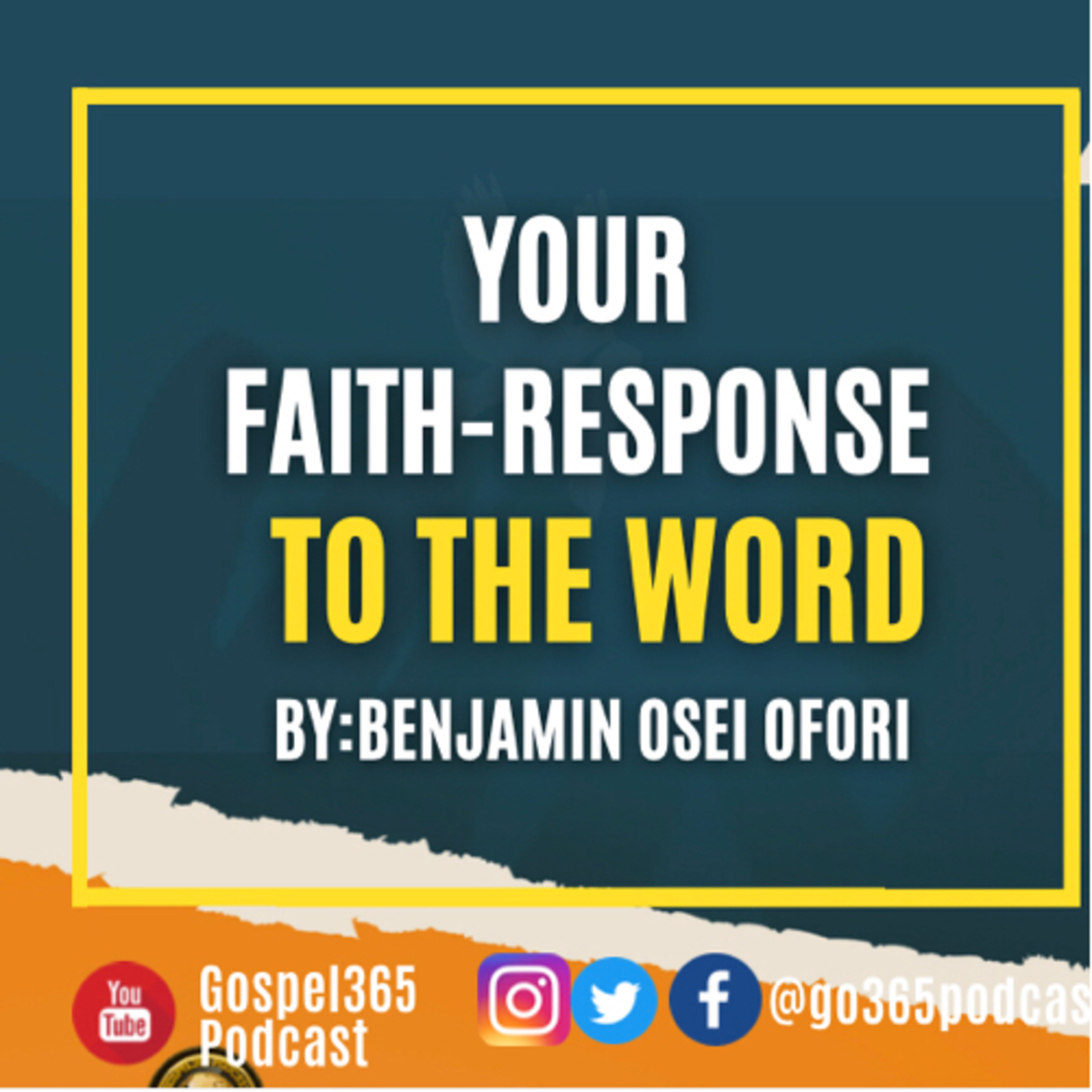 YOUR FAITH-RESPONSE TO THE WORD episode artwork