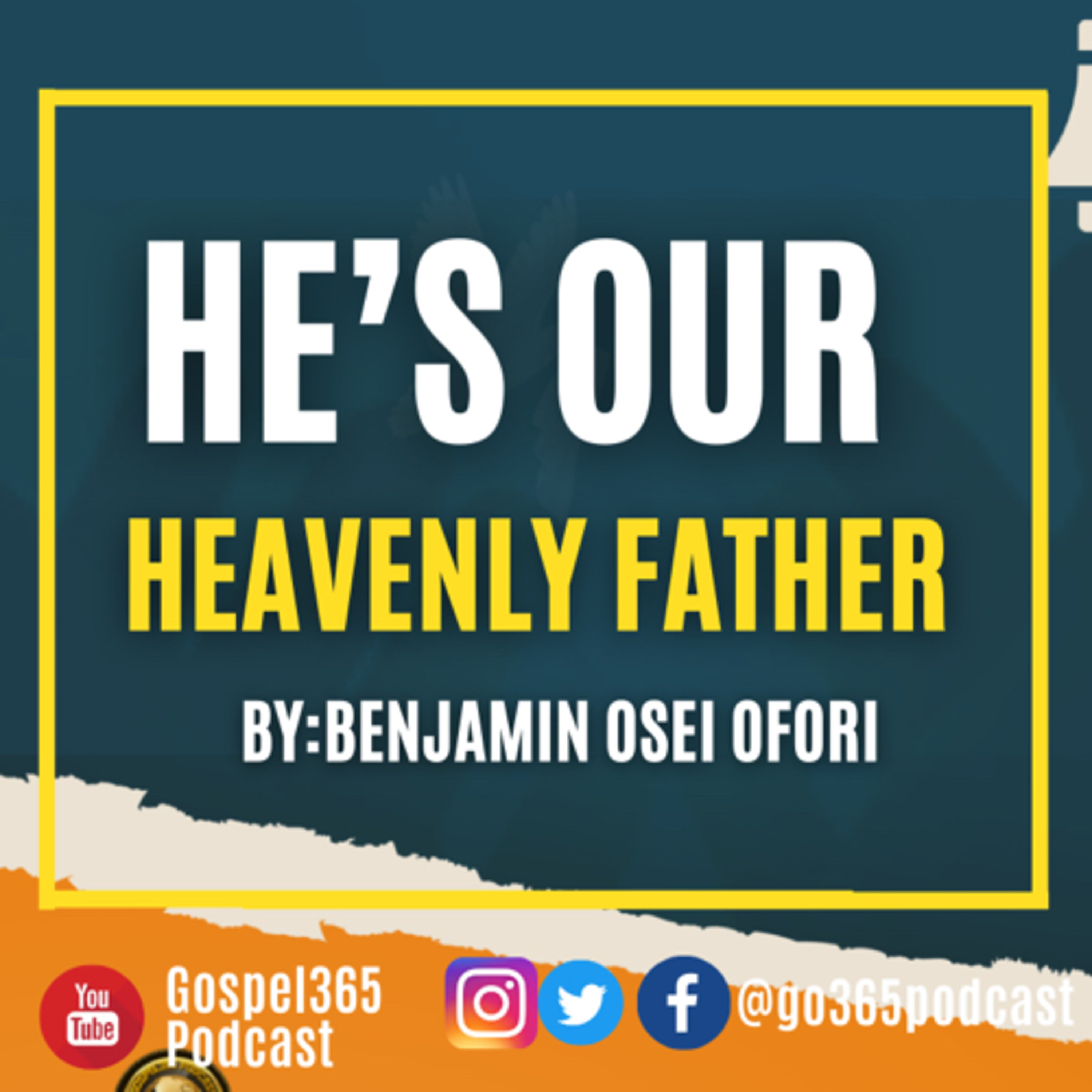 HE’S OUR HEAVENLY FATHER  episode artwork