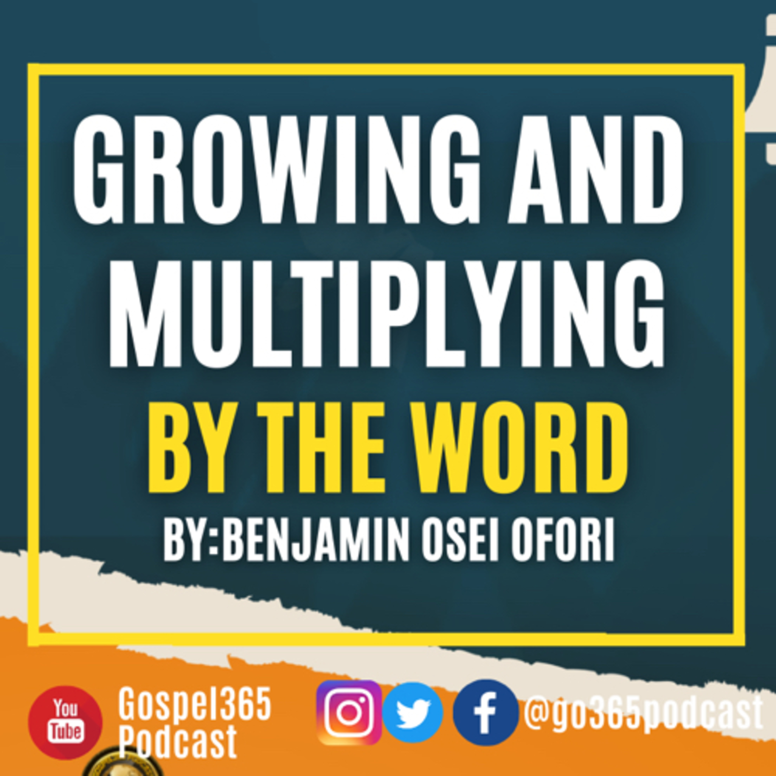 GROWING AND MULTIPLYING BY THE WORD episode artwork