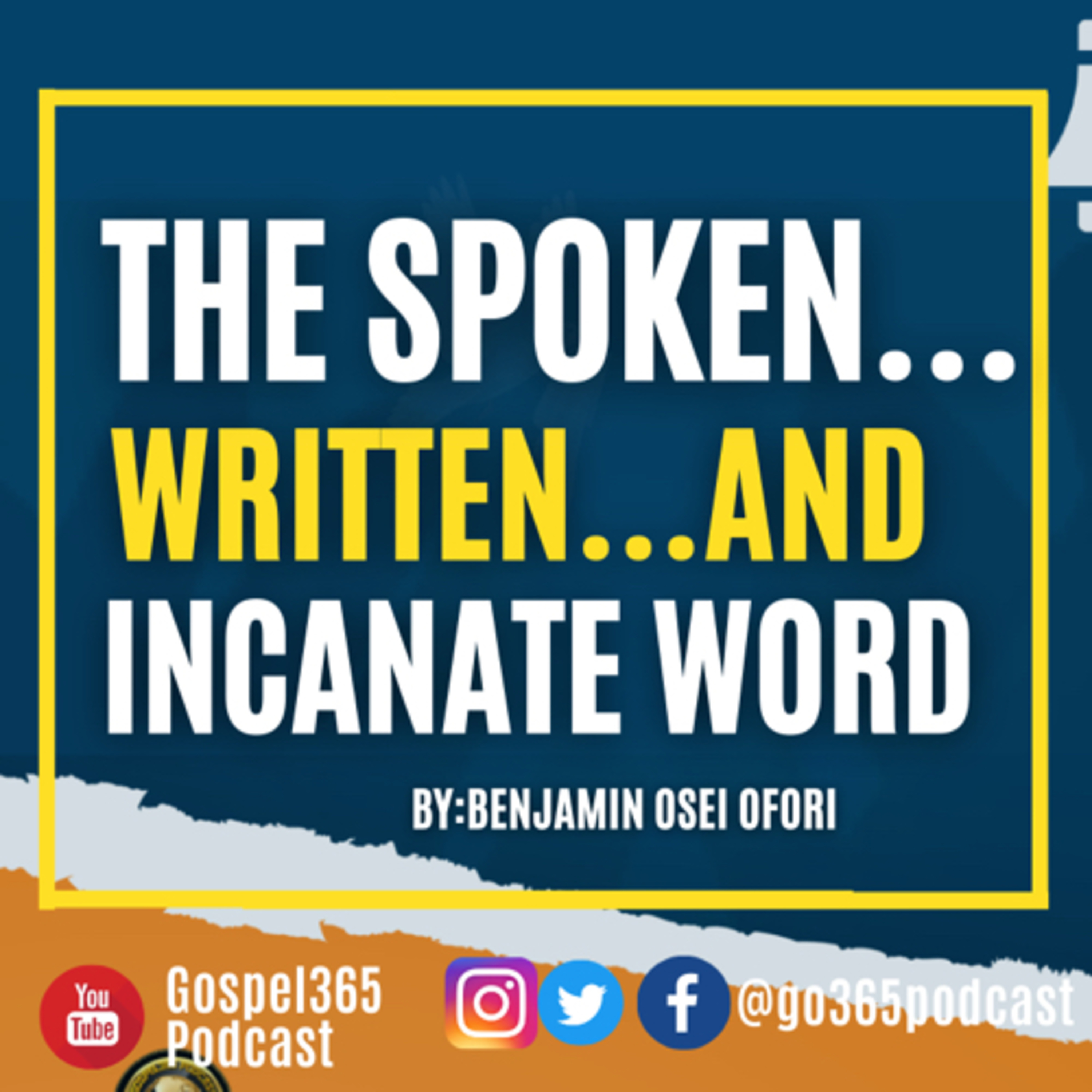 THE SPOKEN…WRITTEN…AND INCARNATE WORD episode artwork