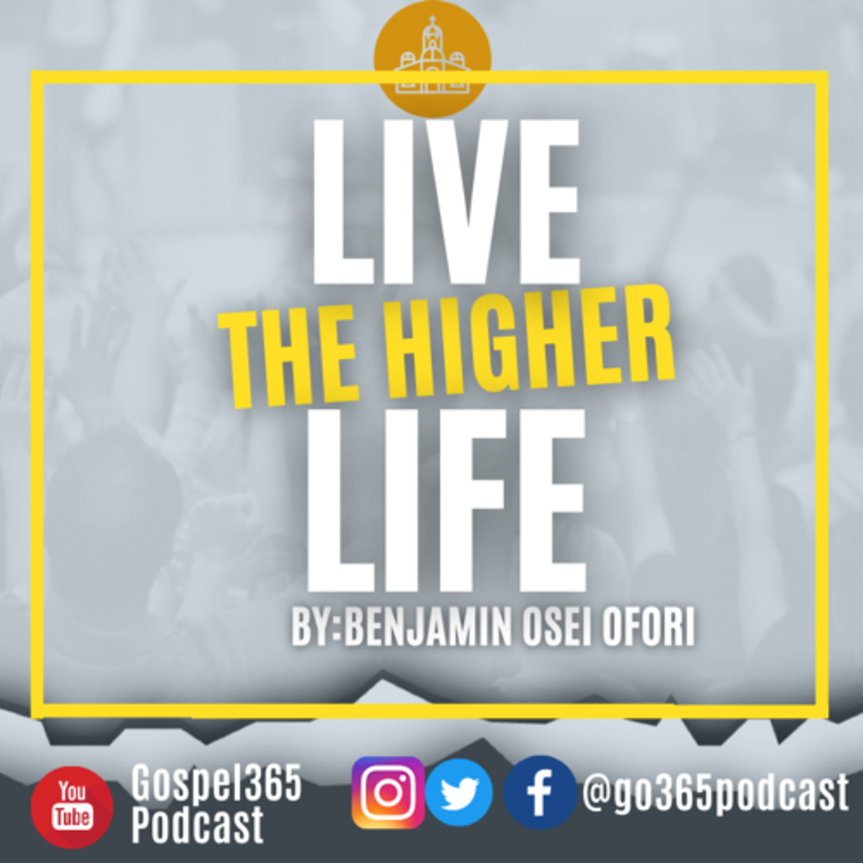LIVE THE HIGHER LIFE  episode artwork