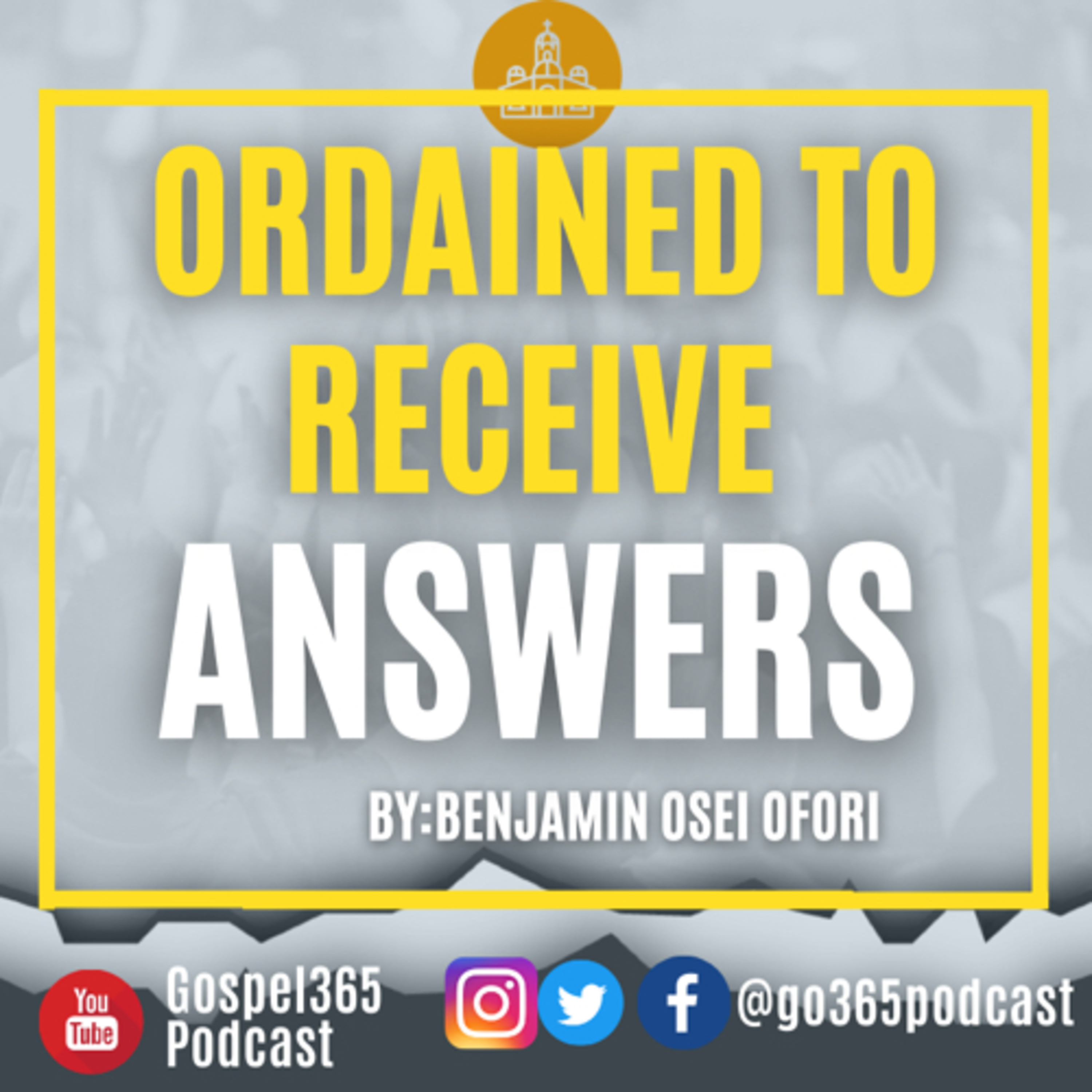 ORDAINED TO RECEIVE ANSWERS episode artwork