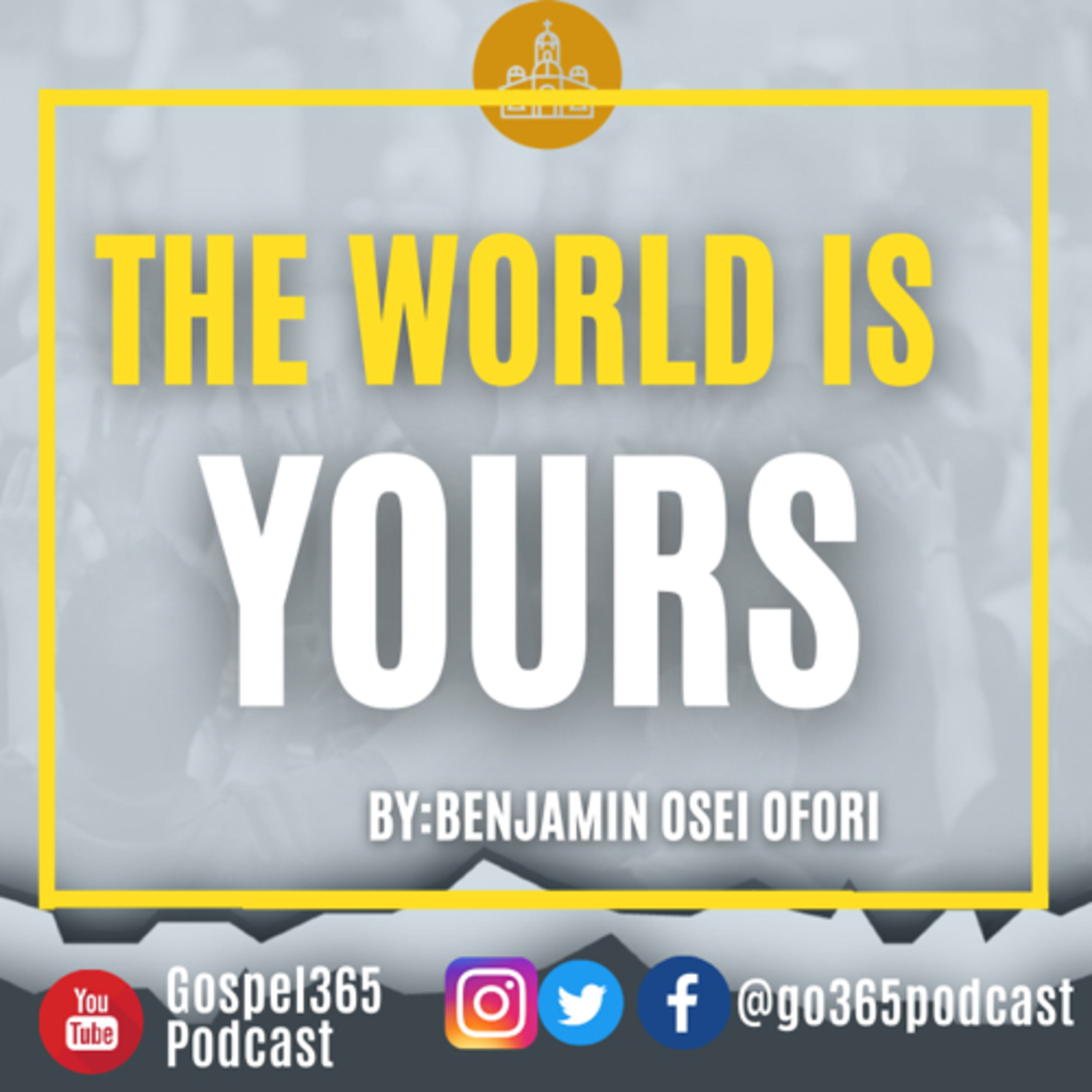 THE WORLD IS YOURS  episode artwork