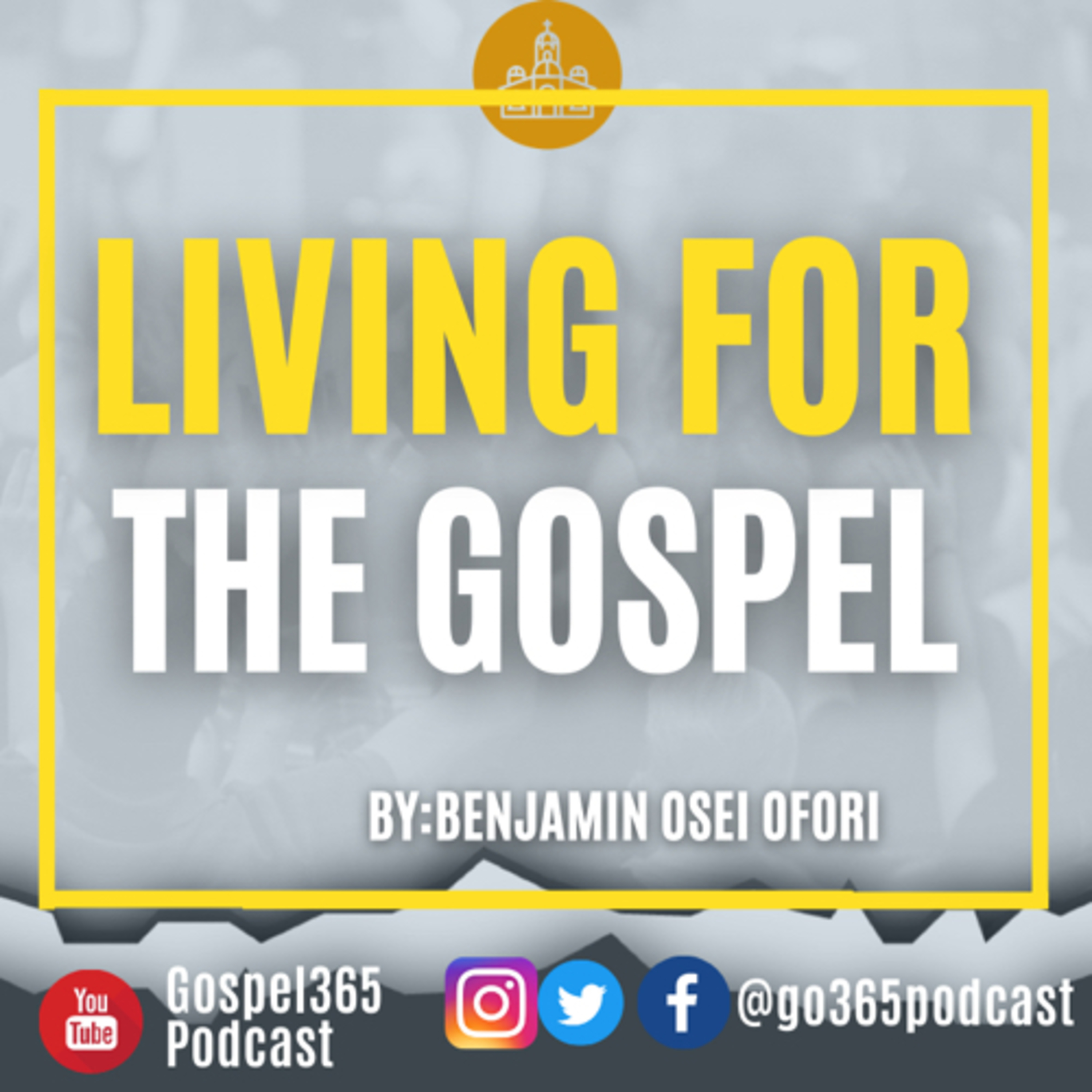 LIVING FOR THE GOSPEL  episode artwork