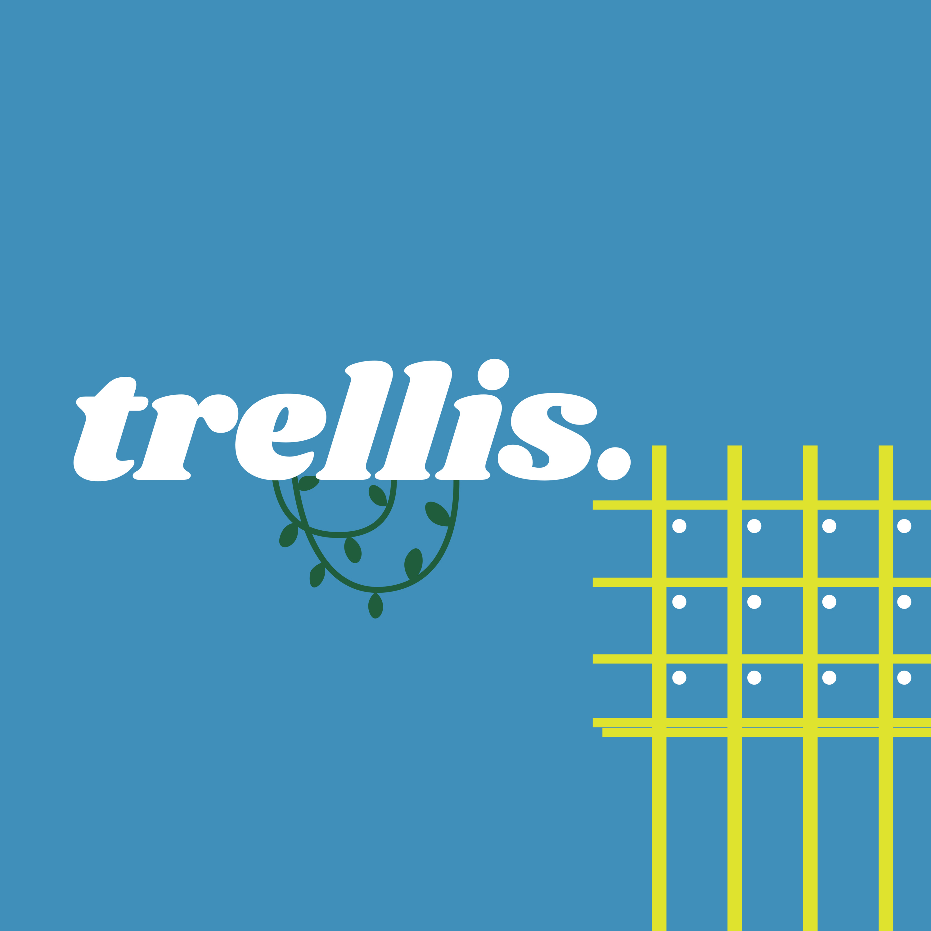 trellis. | fasting