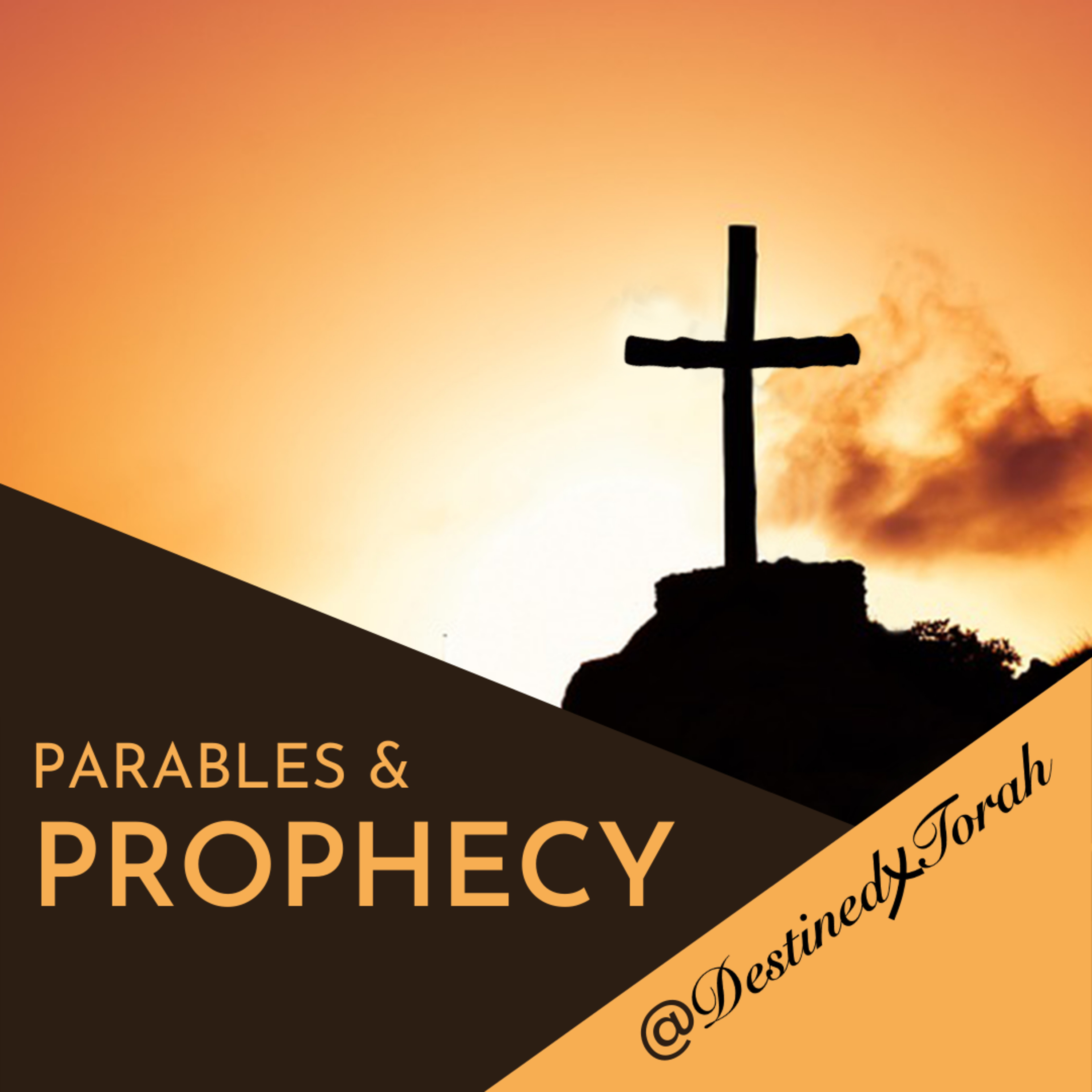 Parables & Prophecy episode artwork
