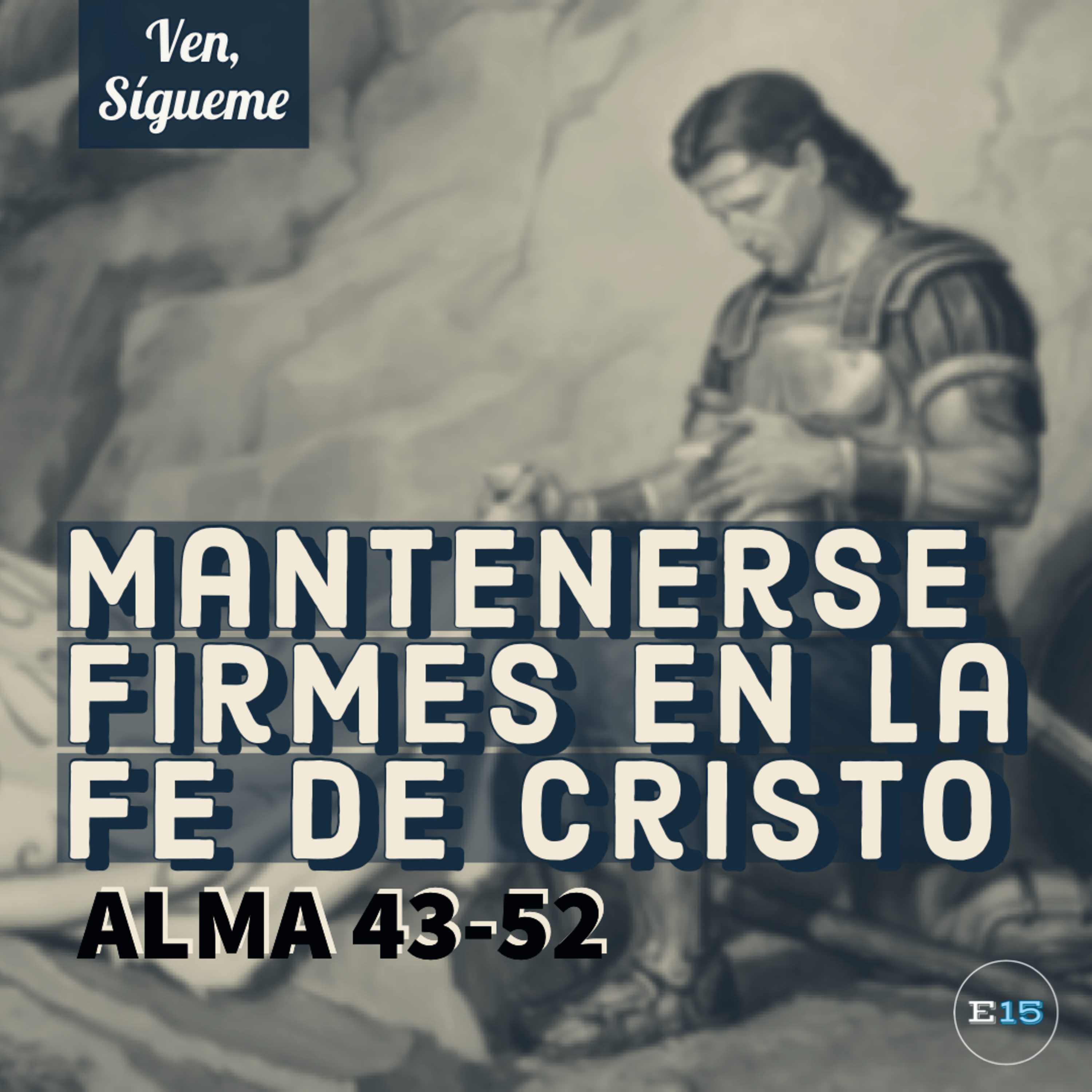 EstudioEn15: Una Ayuda de Ven, Sígueme para la Familia Santos de los Últimos Días