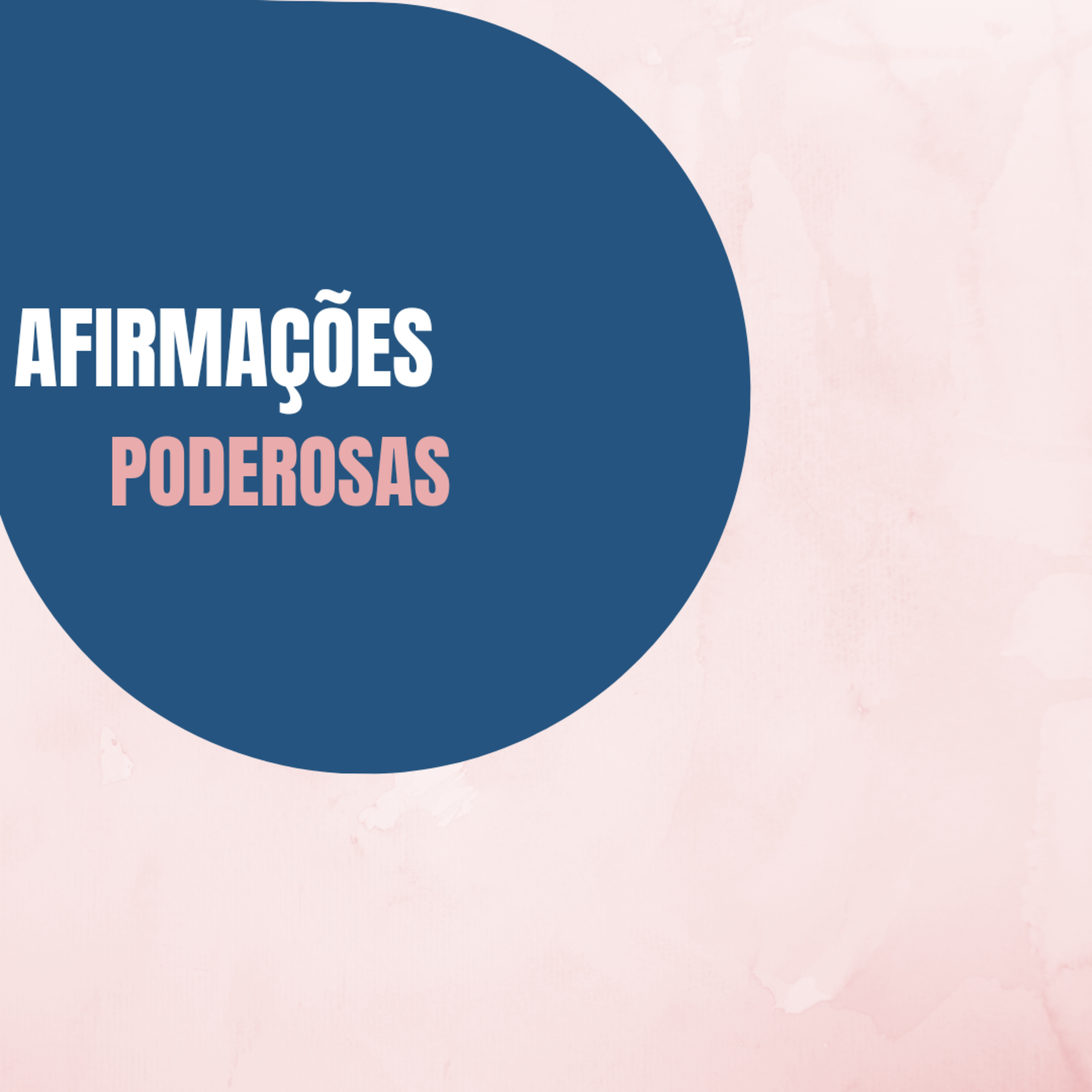 AFIRMAÇÕES PODEROSAS episode artwork