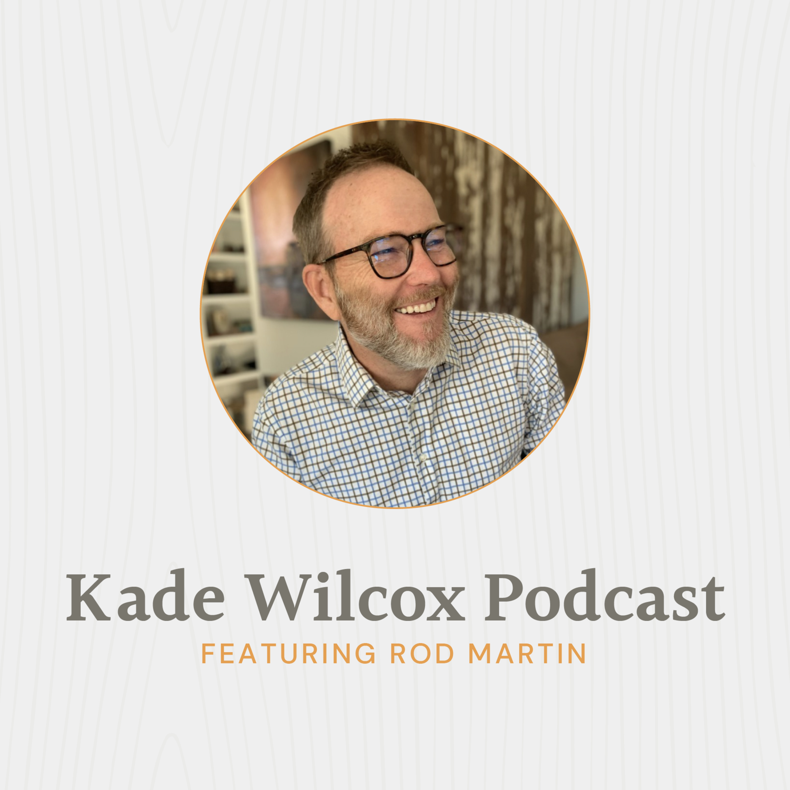 The Kade Wilcox Podcast
