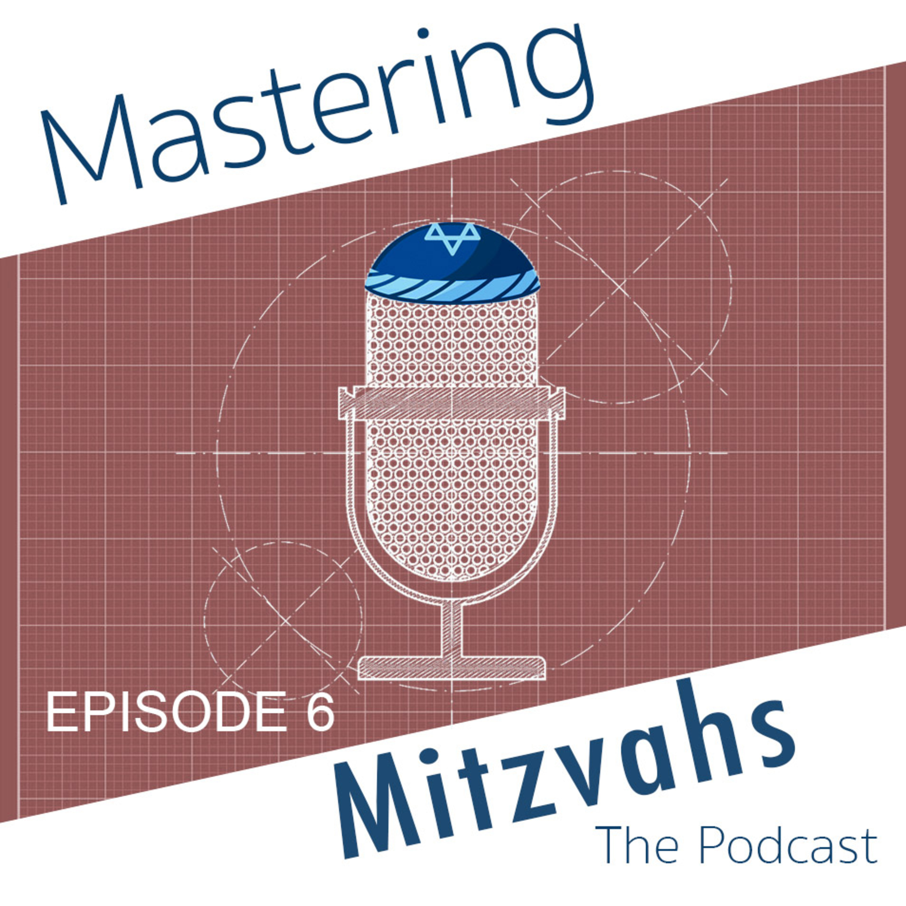 Mastering Mitzvahs