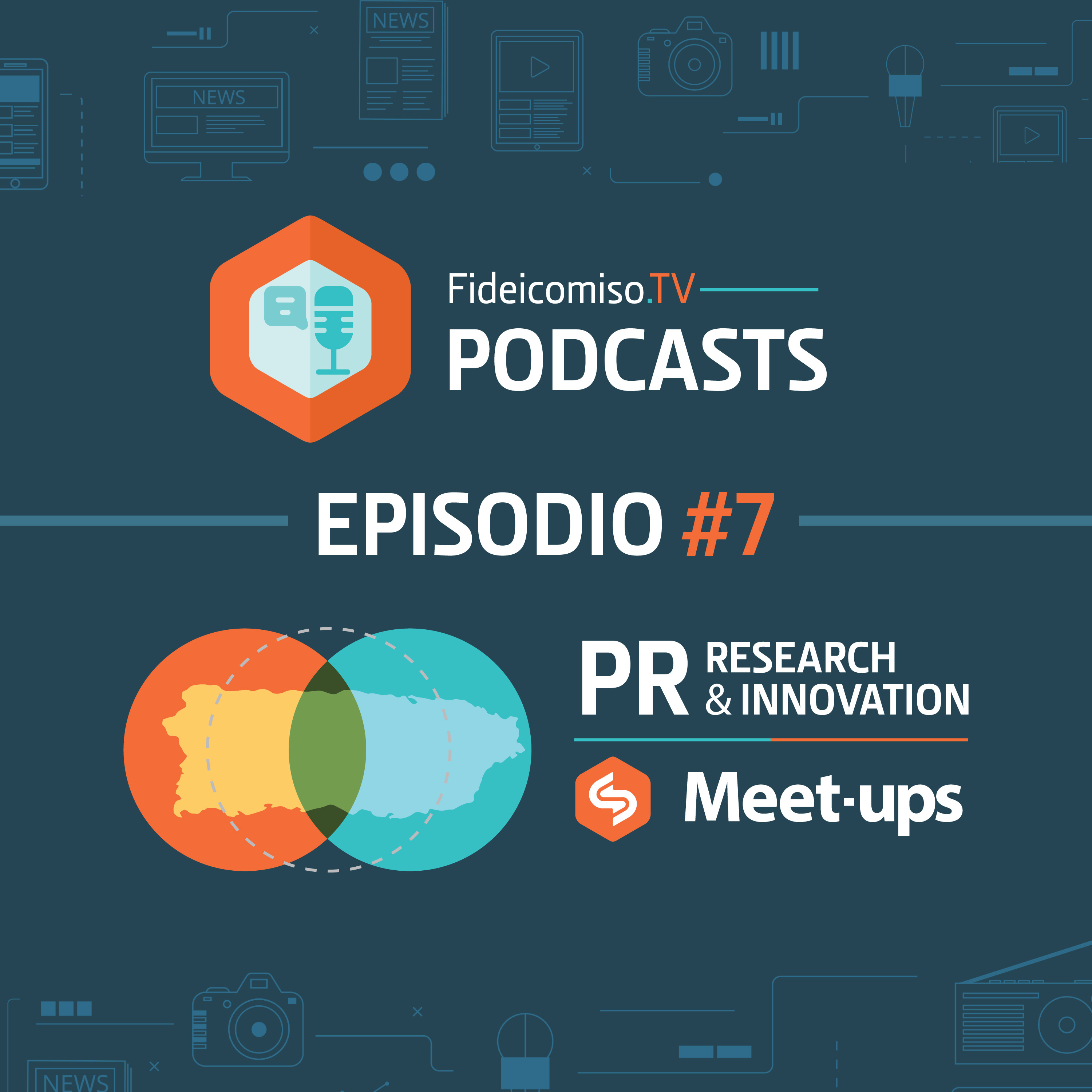 EPISODIO 7 INNOVATION MEETUP episode artwork