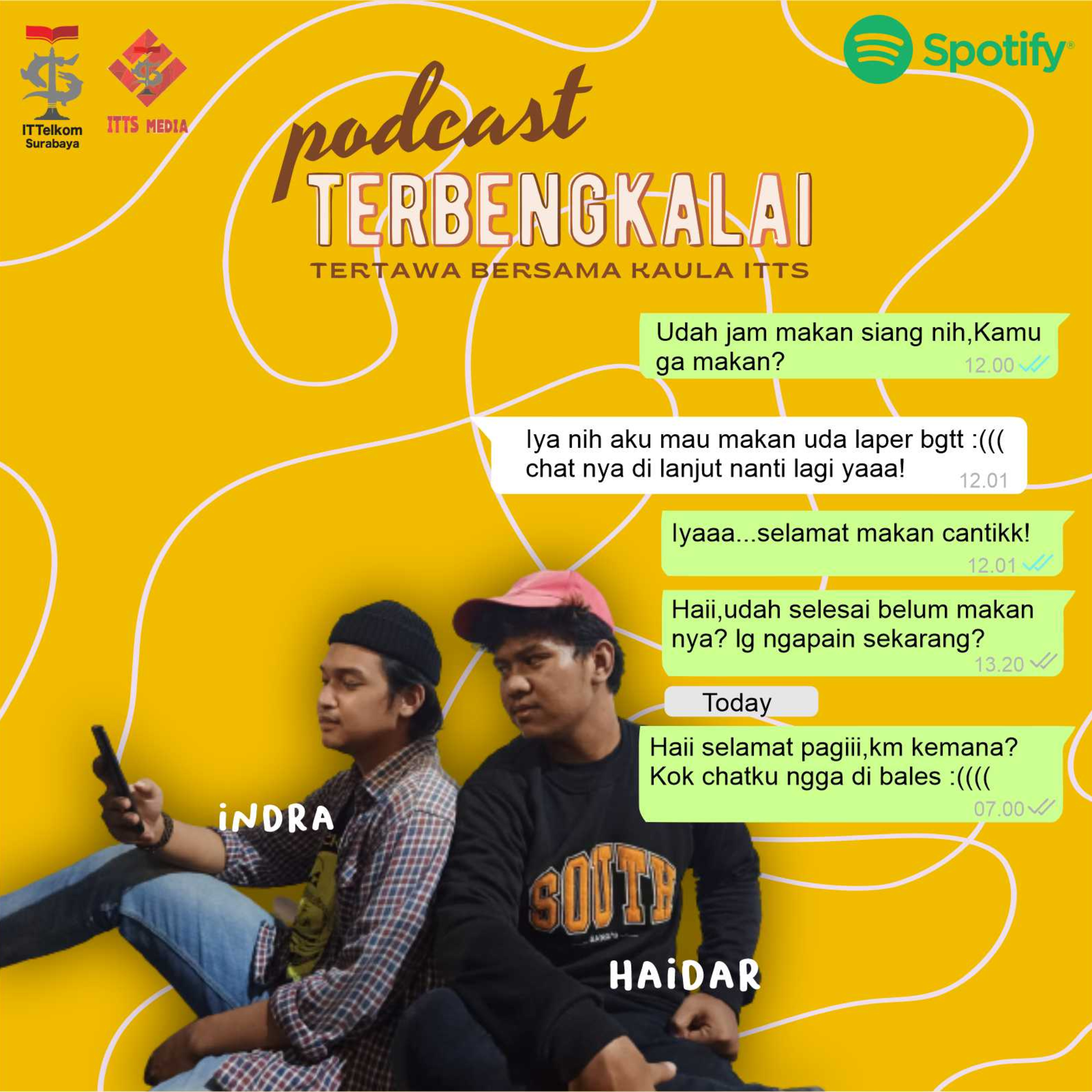 PODCAST TERBENGKALAI (TERTAWA BERSAMA KAULA ITTS)