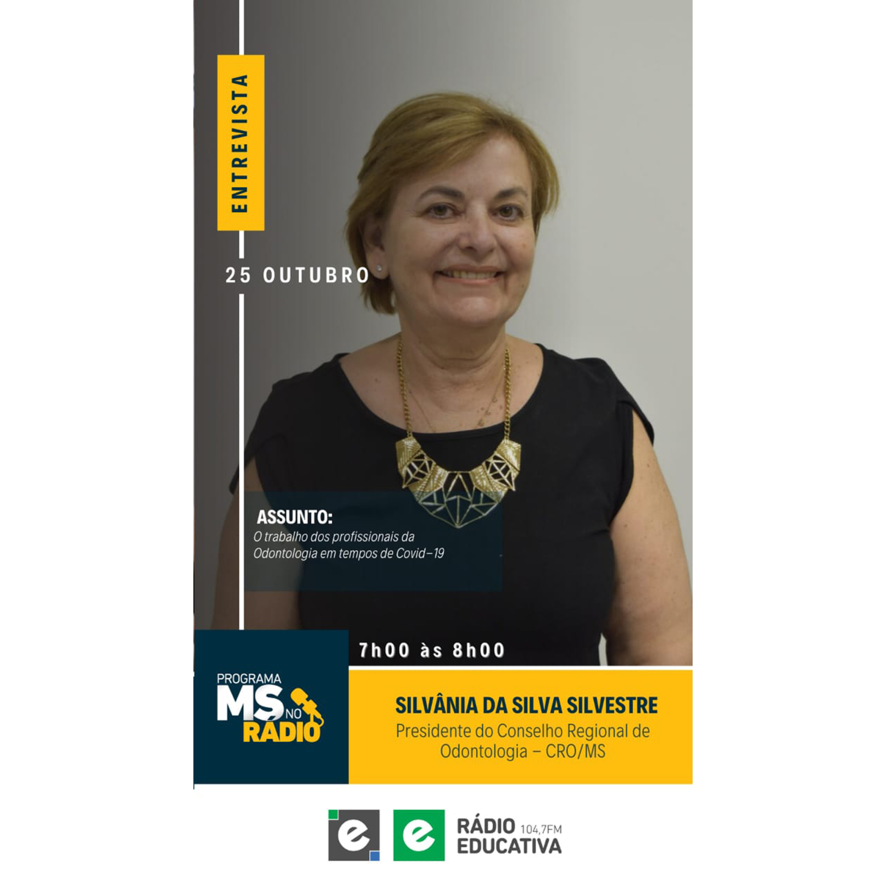 MS no Rádio entrevista a Presidente do Conselho Regional de Odontologia Silvânia da Silva Silvestre episode artwork