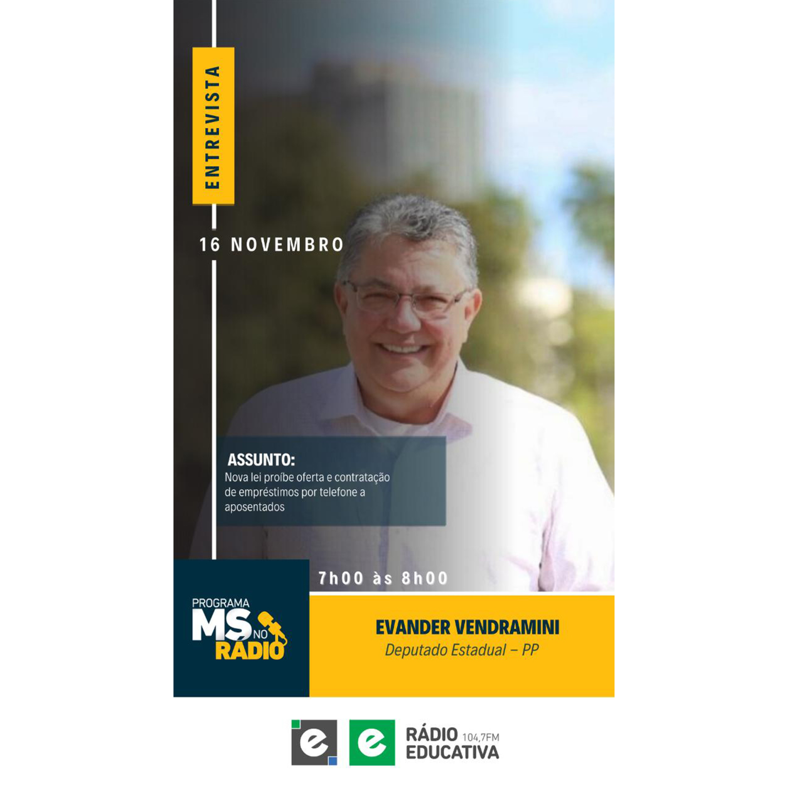 MS no Rádio entrevista o Deputado Estadual Evander Vendramini episode artwork