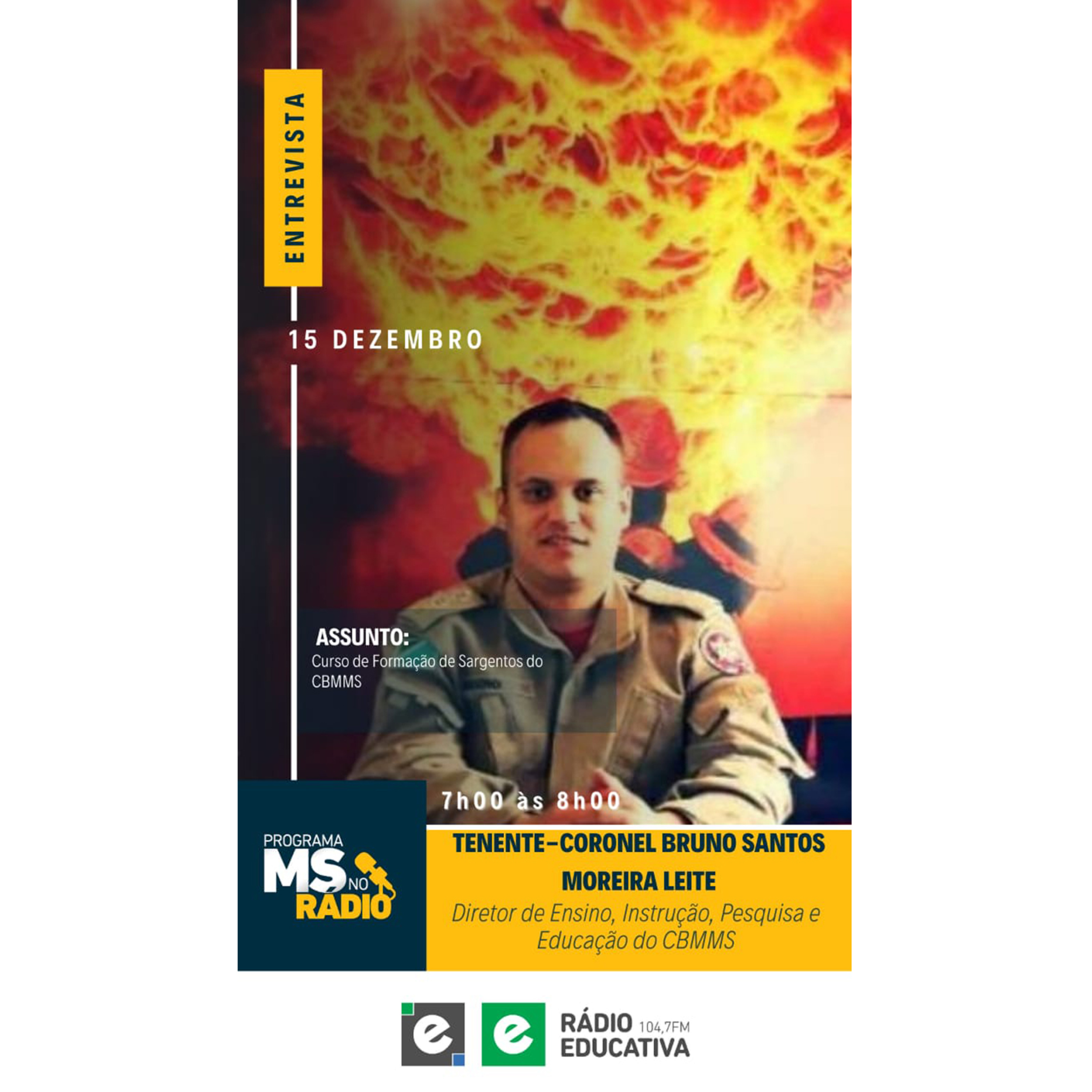 MS no Rádio entrevista o Tenente-Coronel dos Bombeiros Bruno Santos Moreira Leite episode artwork