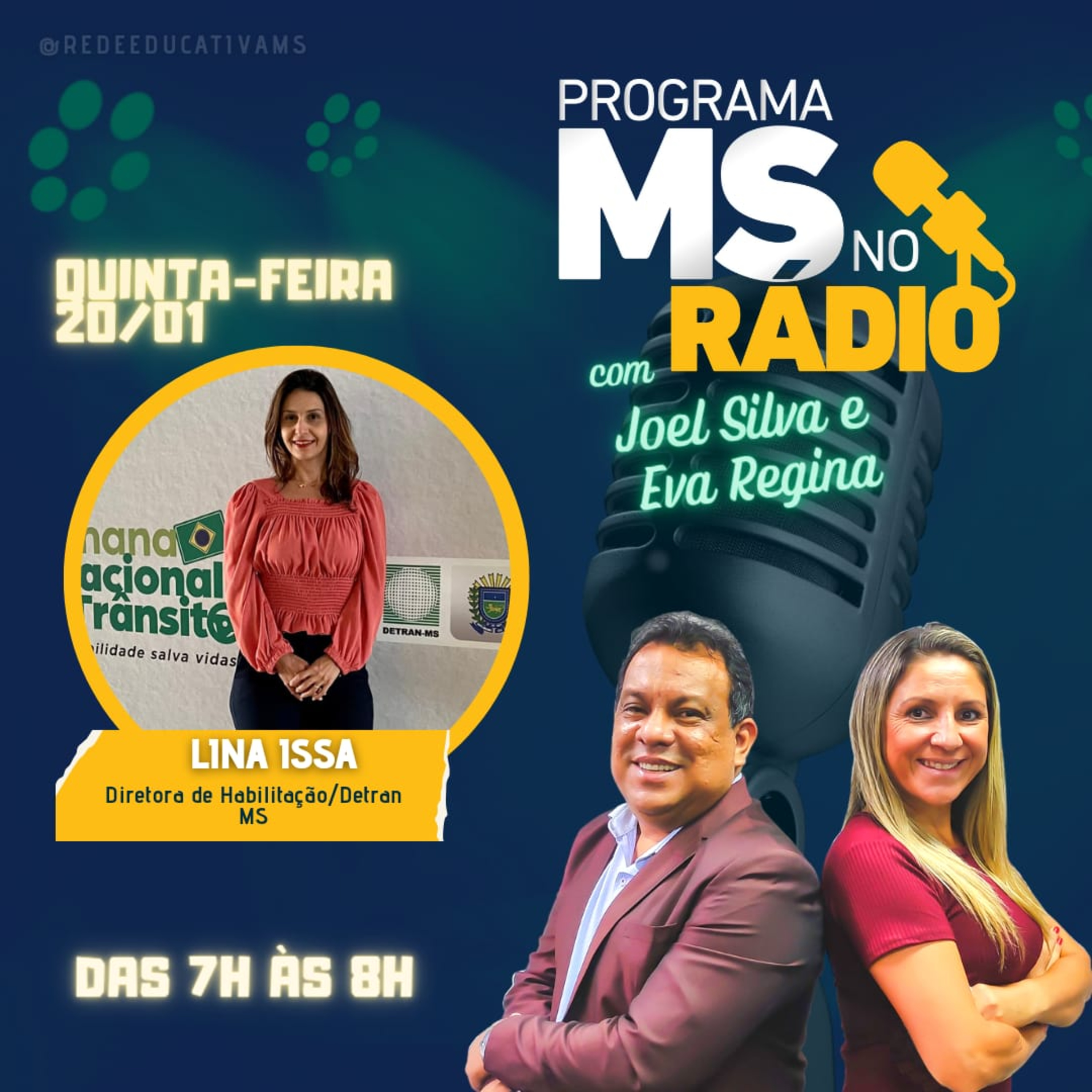 MS no Rádio entrevista a Diretora de Habilitação do Detran MS Lina Issa episode artwork