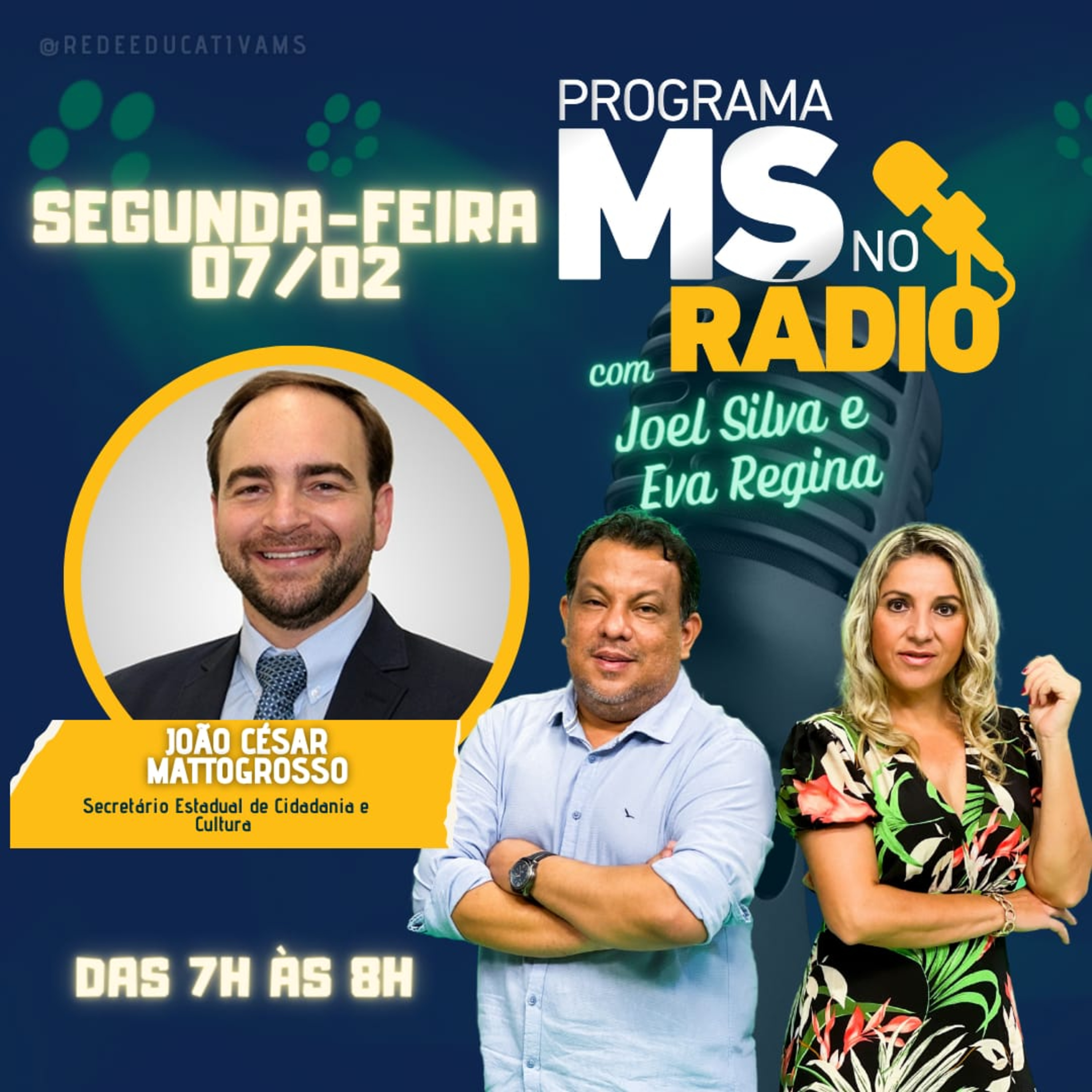 MS no Rádio entrevista o Secretário Estadual de Cidadania e Cultura João César Mattogrosso episode artwork