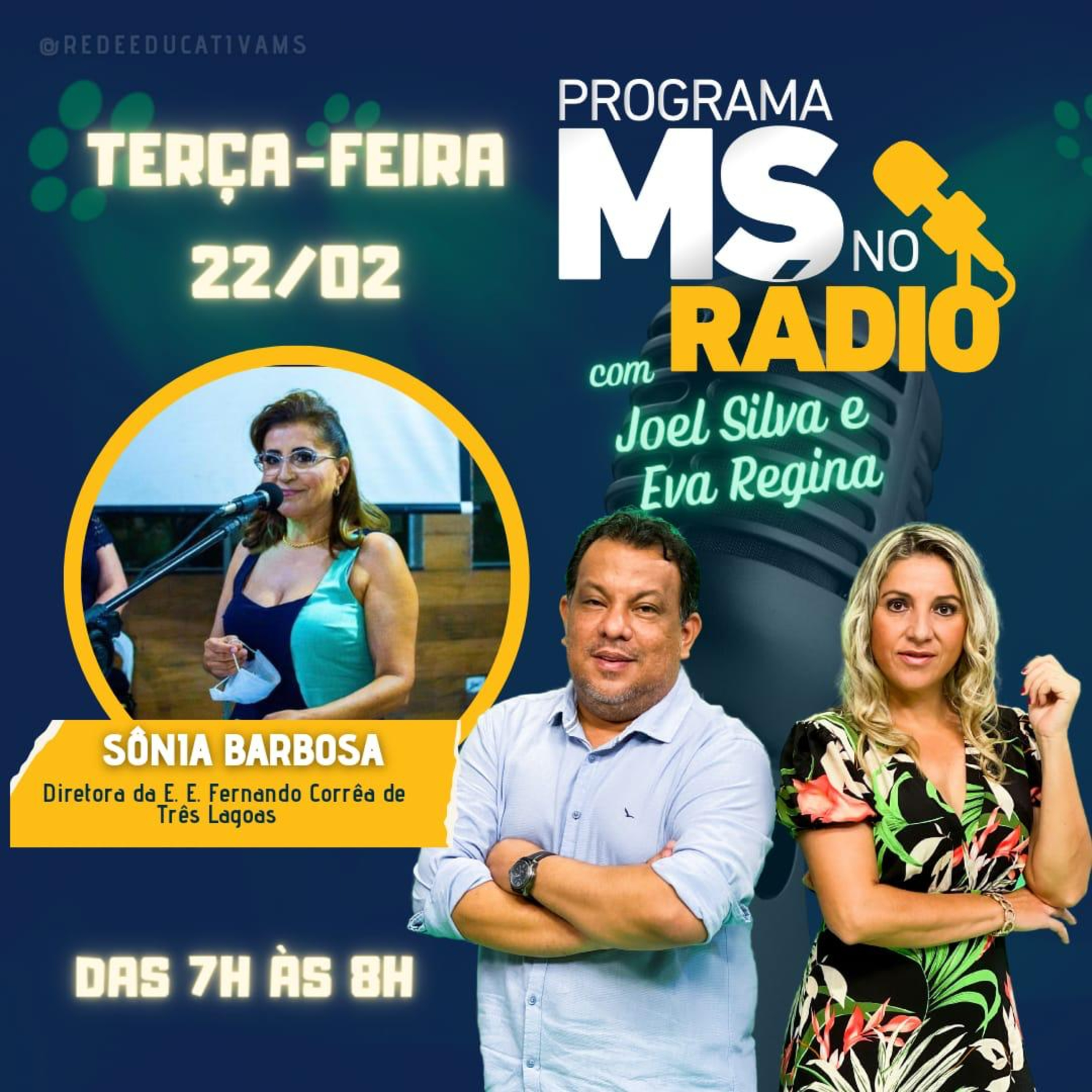MS no Rádio entrevista a Diretora da Escola Estadual Fernando Corrêa de Três Lagoas Sônia Barbosa episode artwork