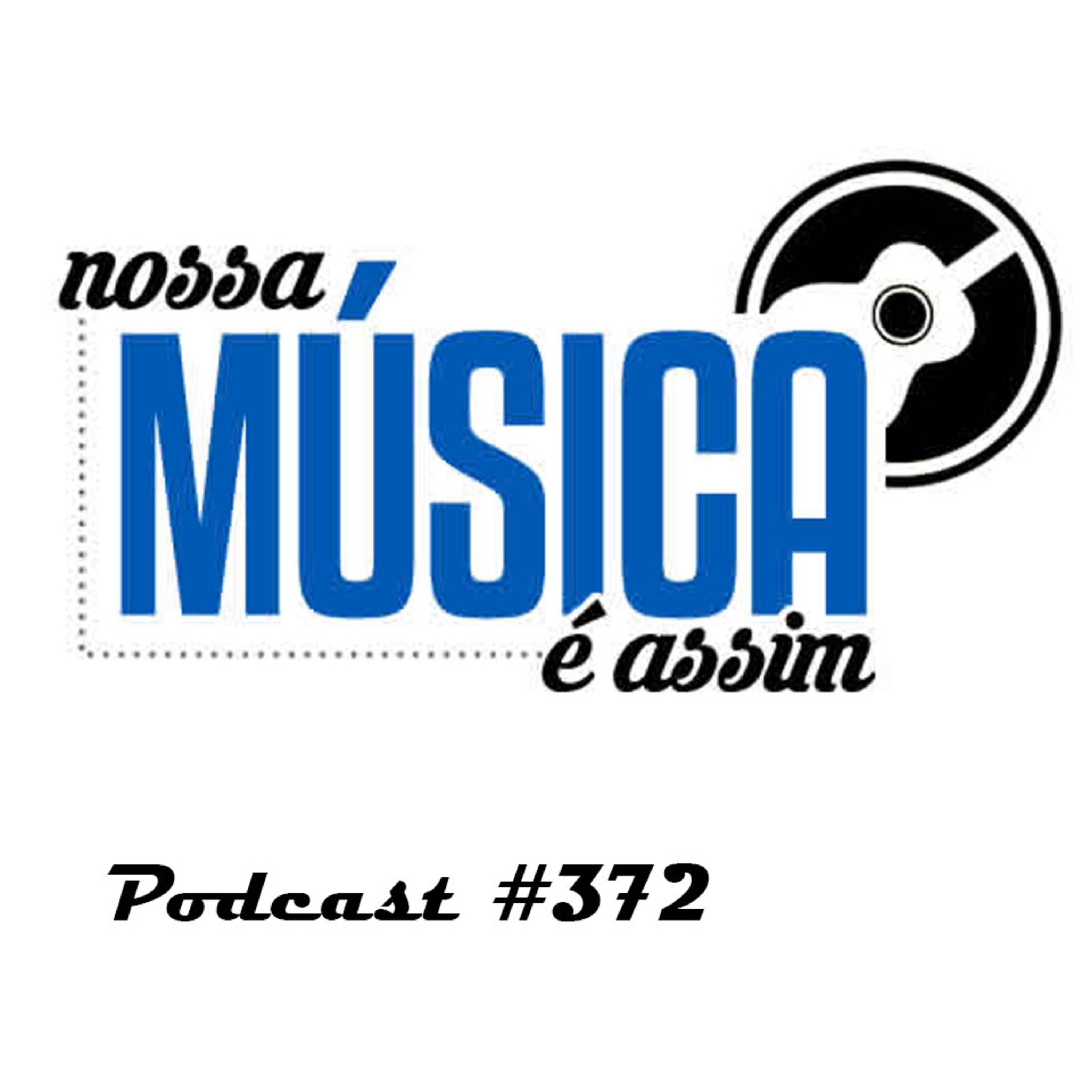 Nossa Música é Assim #372 episode artwork