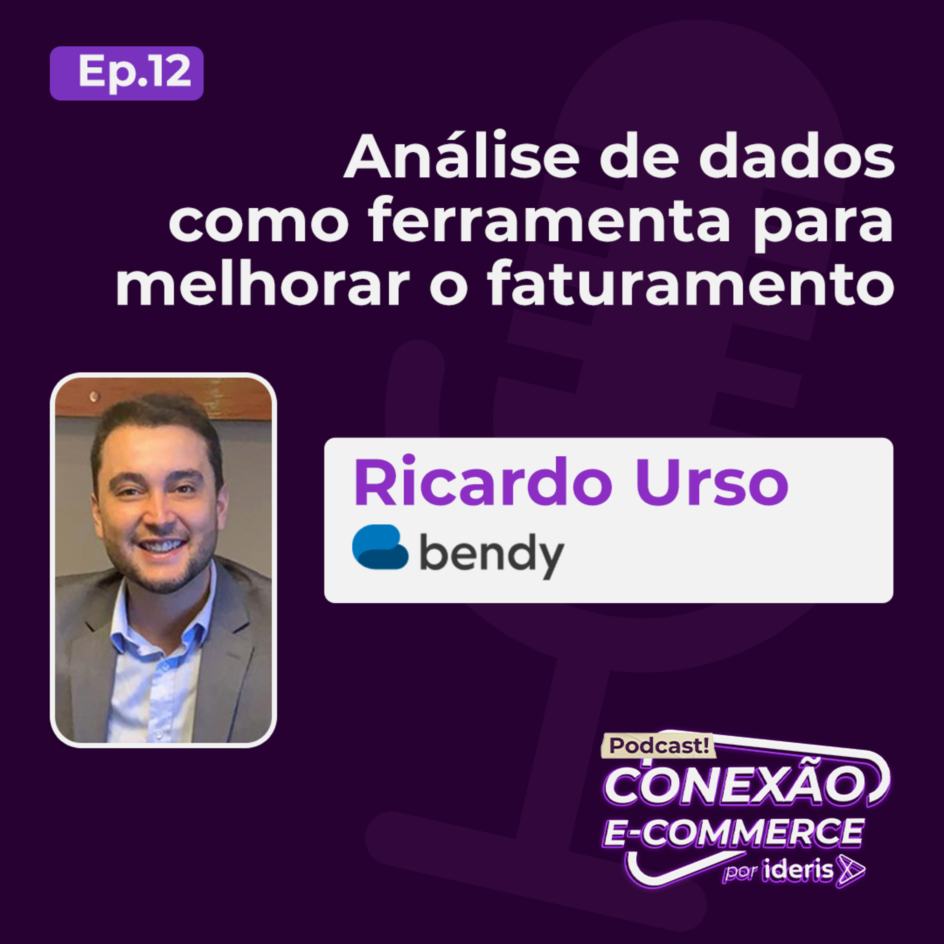 Conexão E-commerce, o podcast do Ideris