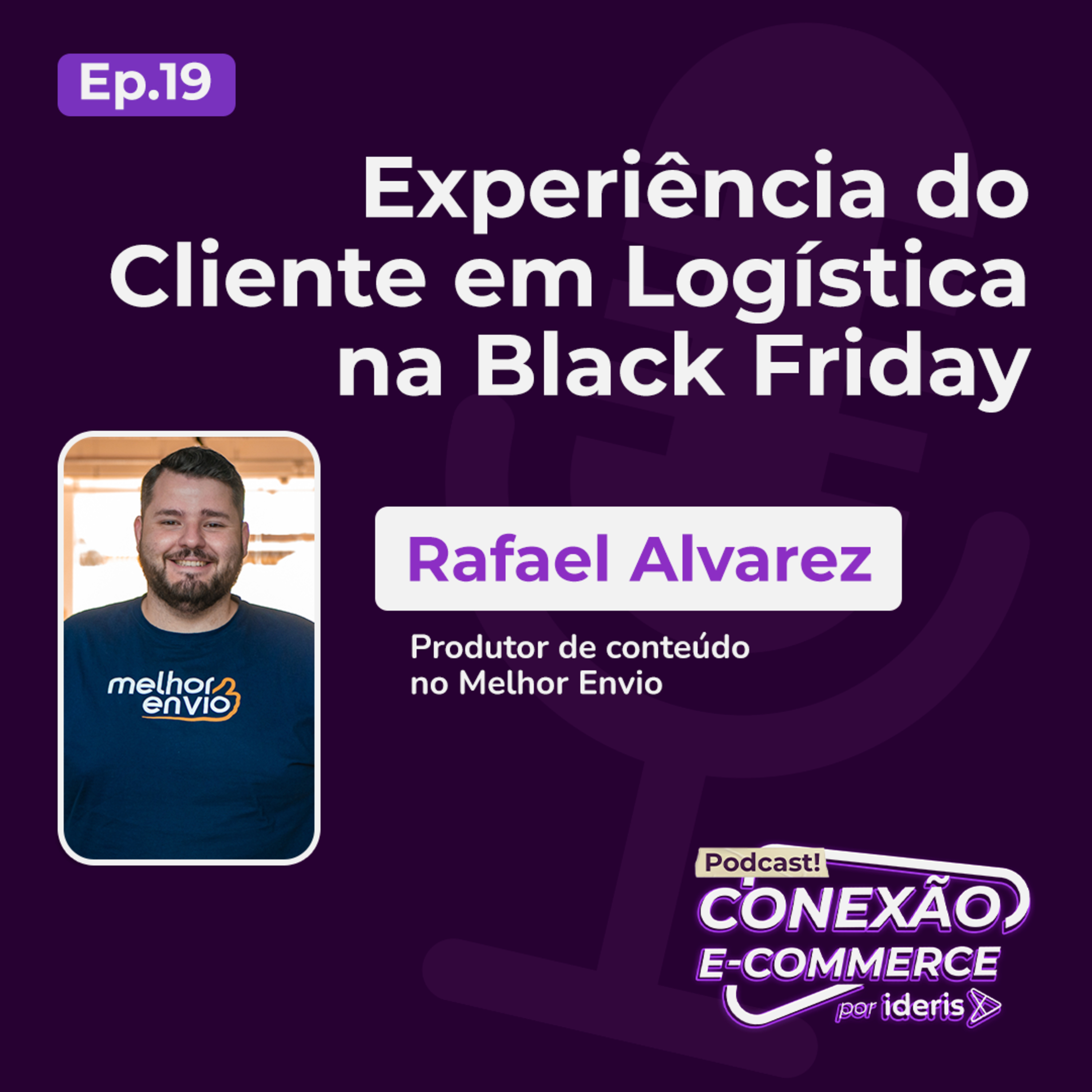 Conexão E-commerce, o podcast do Ideris