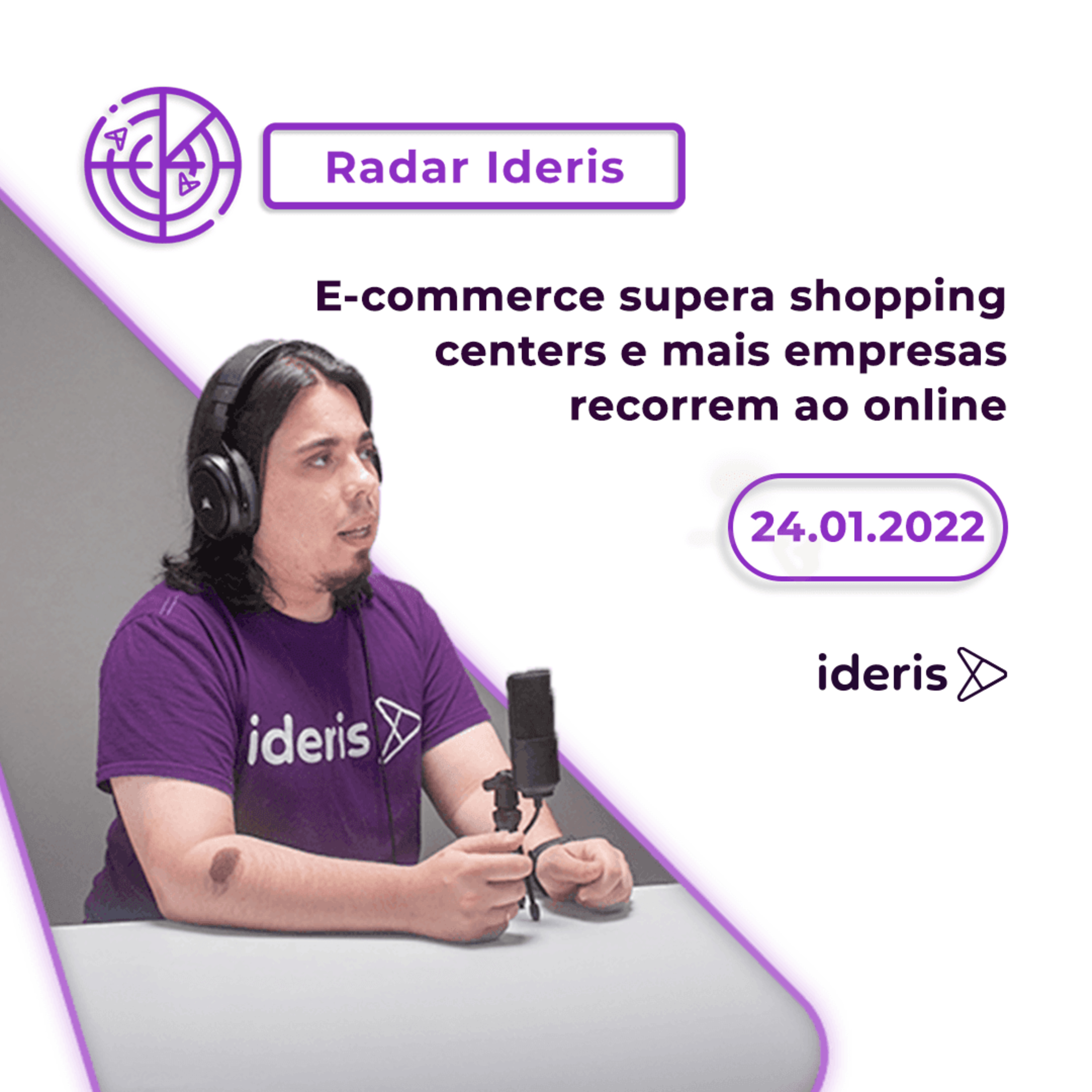 Conexão E-commerce, o podcast do Ideris