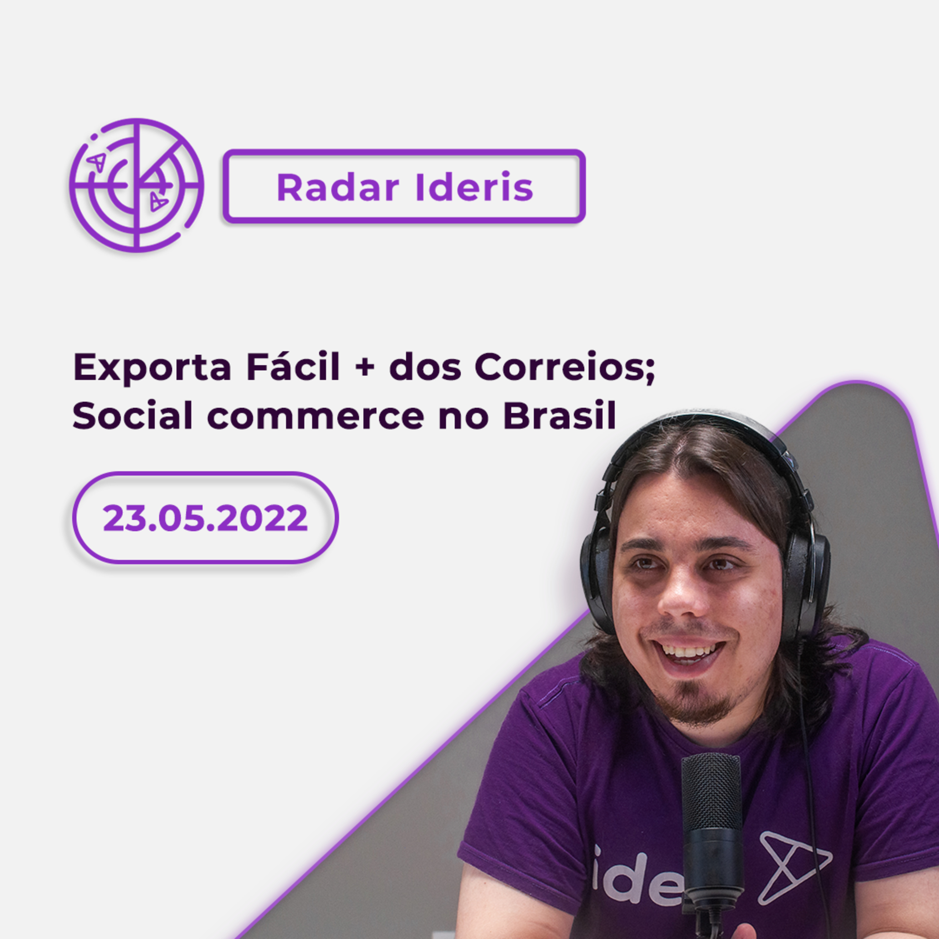 Conexão E-commerce, o podcast do Ideris