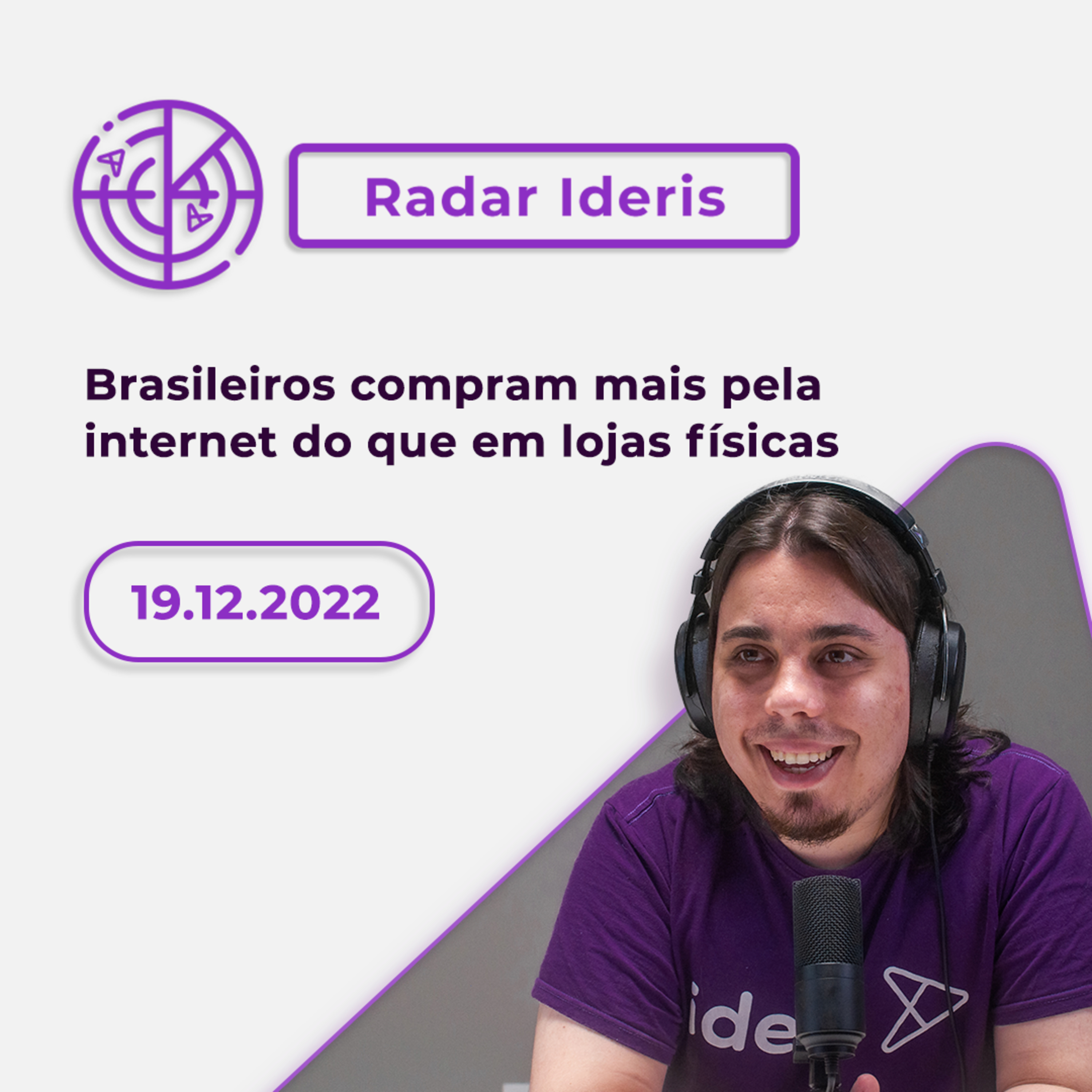 Conexão E-commerce, o podcast do Ideris
