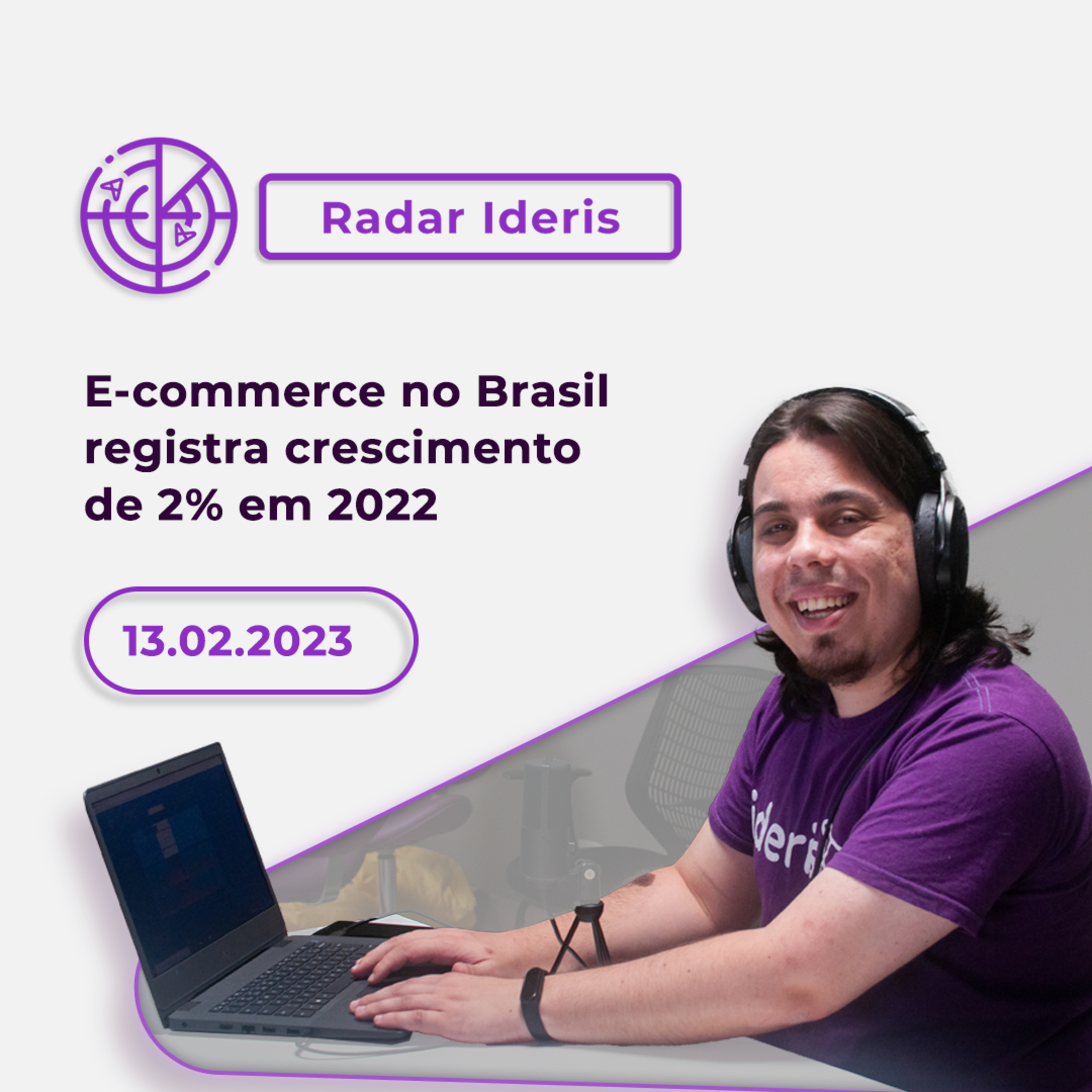 Conexão E-commerce, o podcast do Ideris