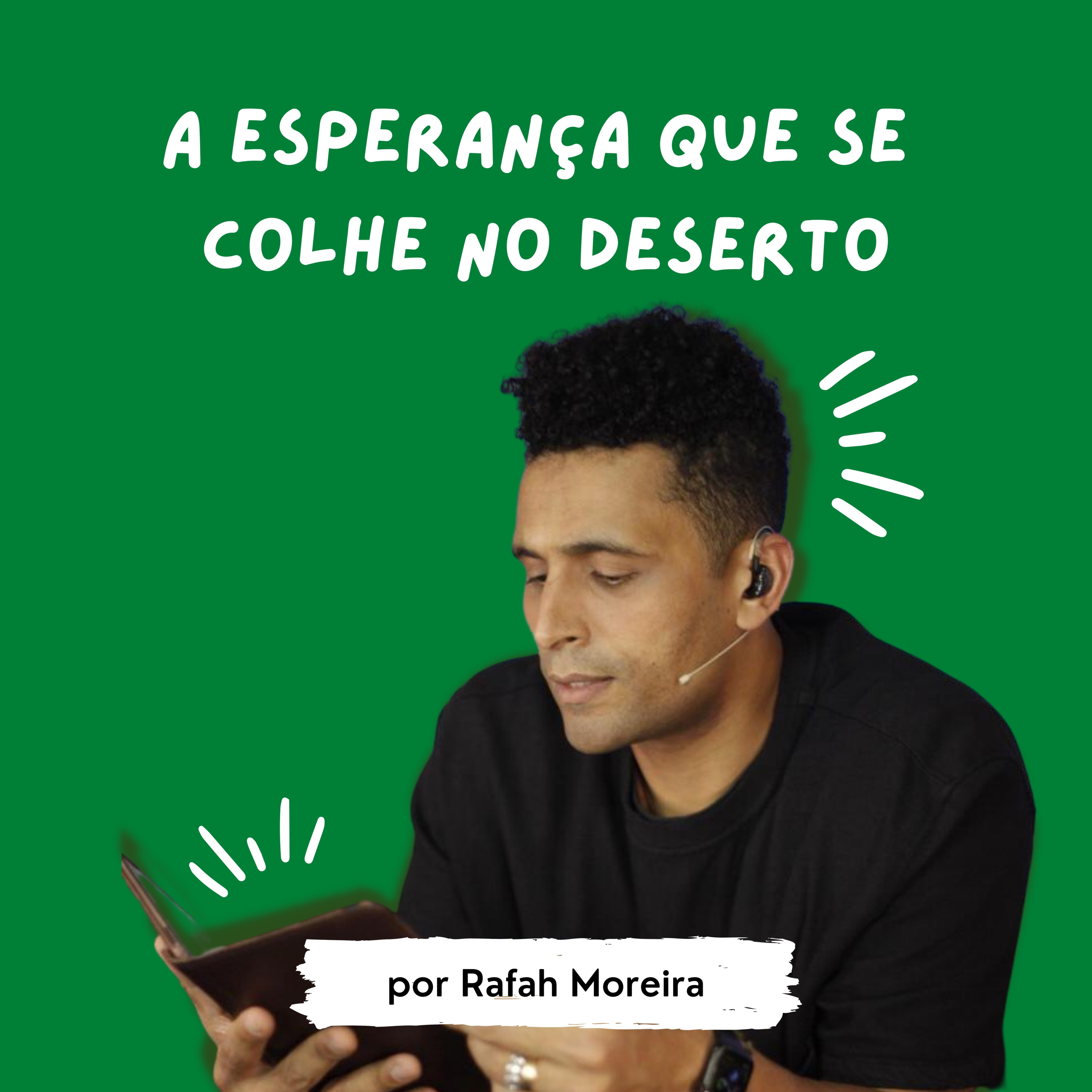 A esperança que se colhe no deserto episode artwork