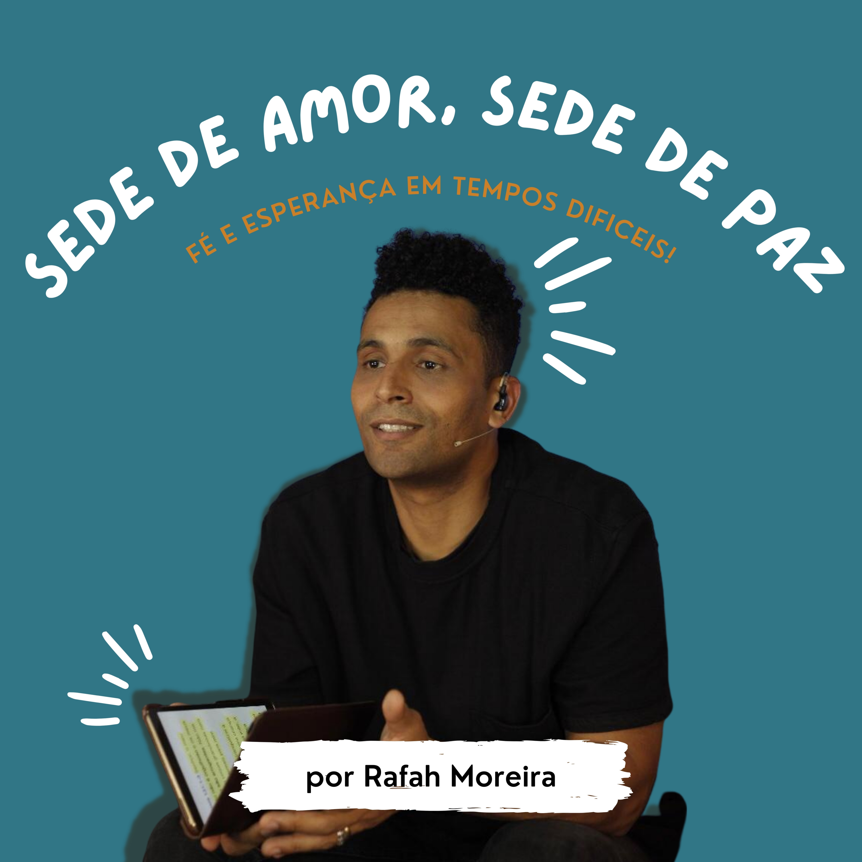 Sede de amor, sede de paz episode artwork