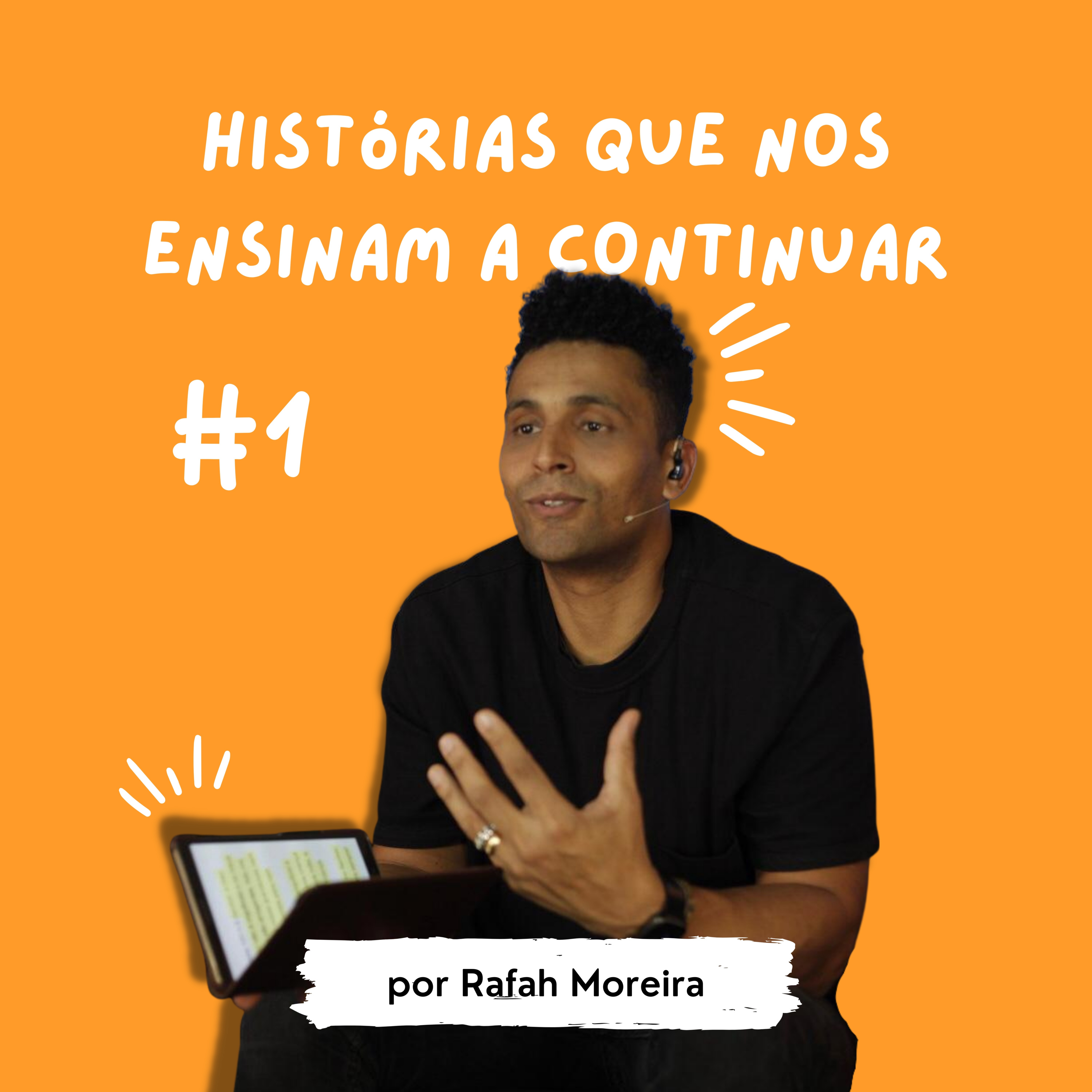 Histórias que nos ensinam a continuar (Parte 01) episode artwork