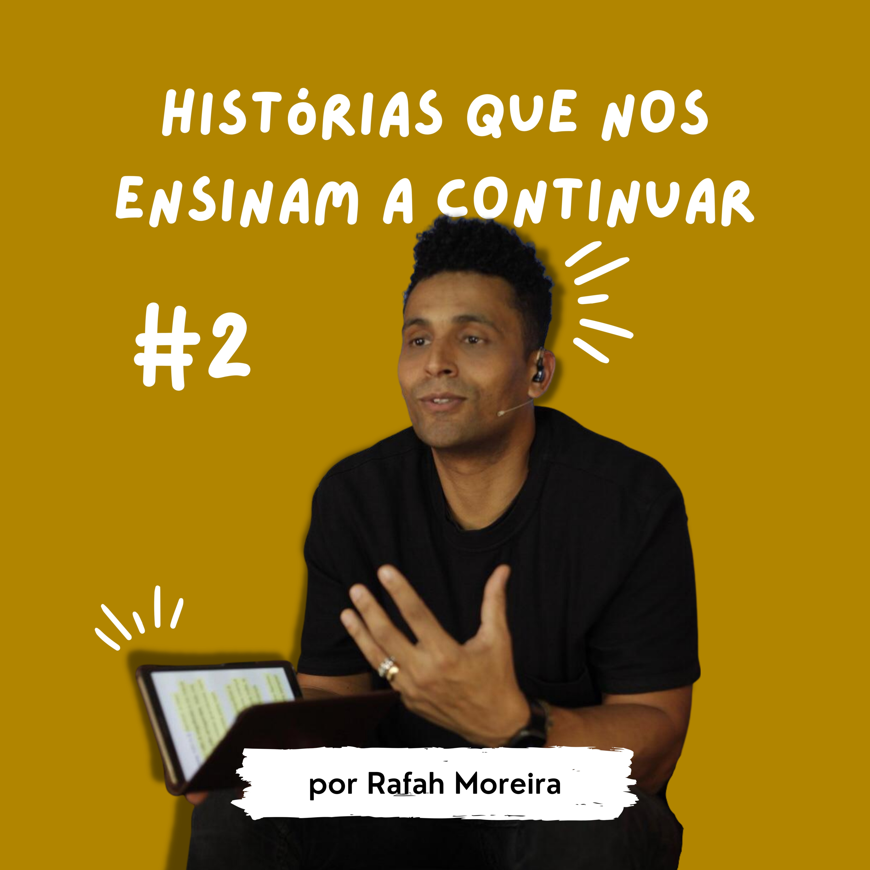 Histórias que nos ensinam a continuar (Parte 02) episode artwork