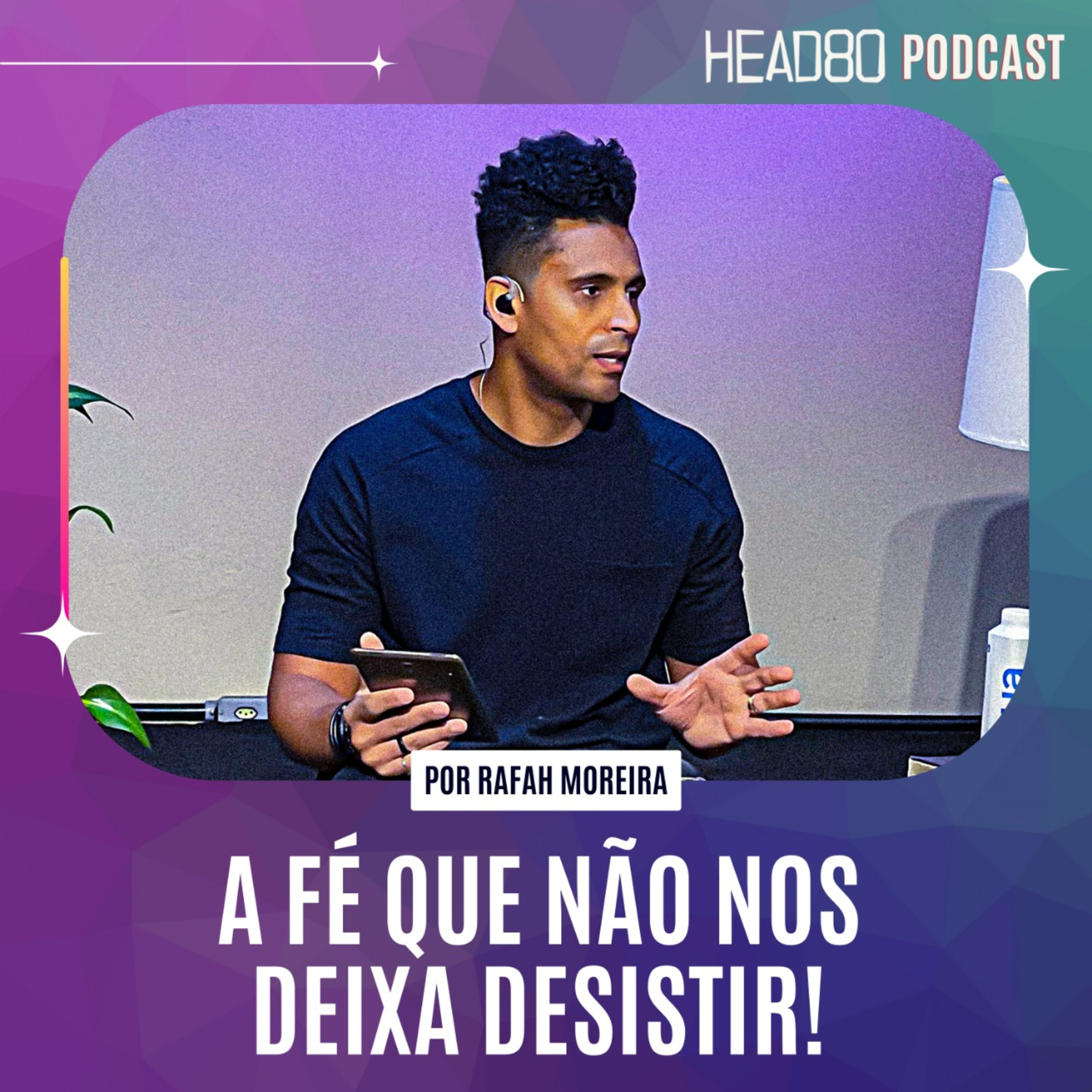 A fé que não nos deixa desistir episode artwork