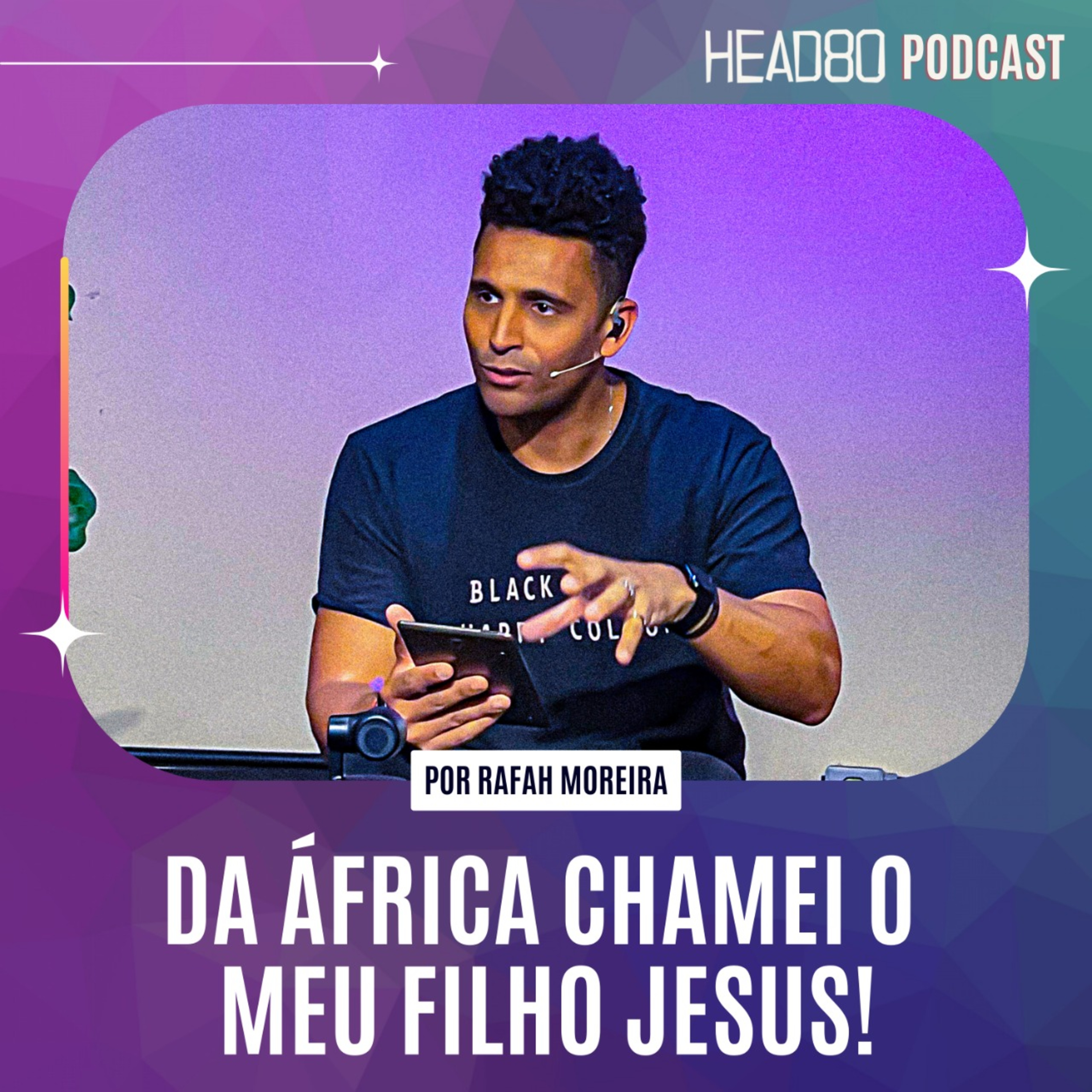Da África chamei o meu filho Jesus! episode artwork
