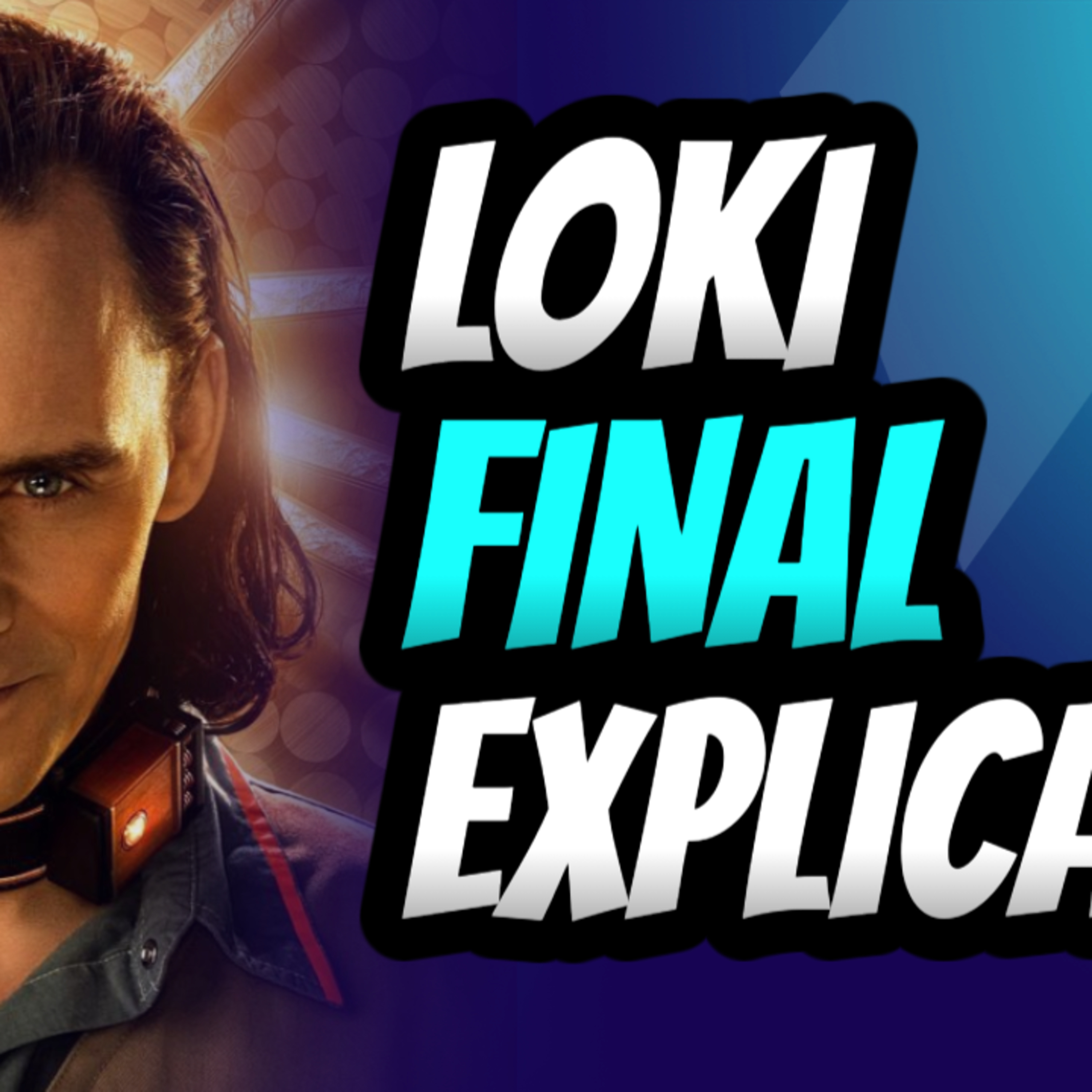 Final EXPLICADO de la Serie de LOKI episode artwork