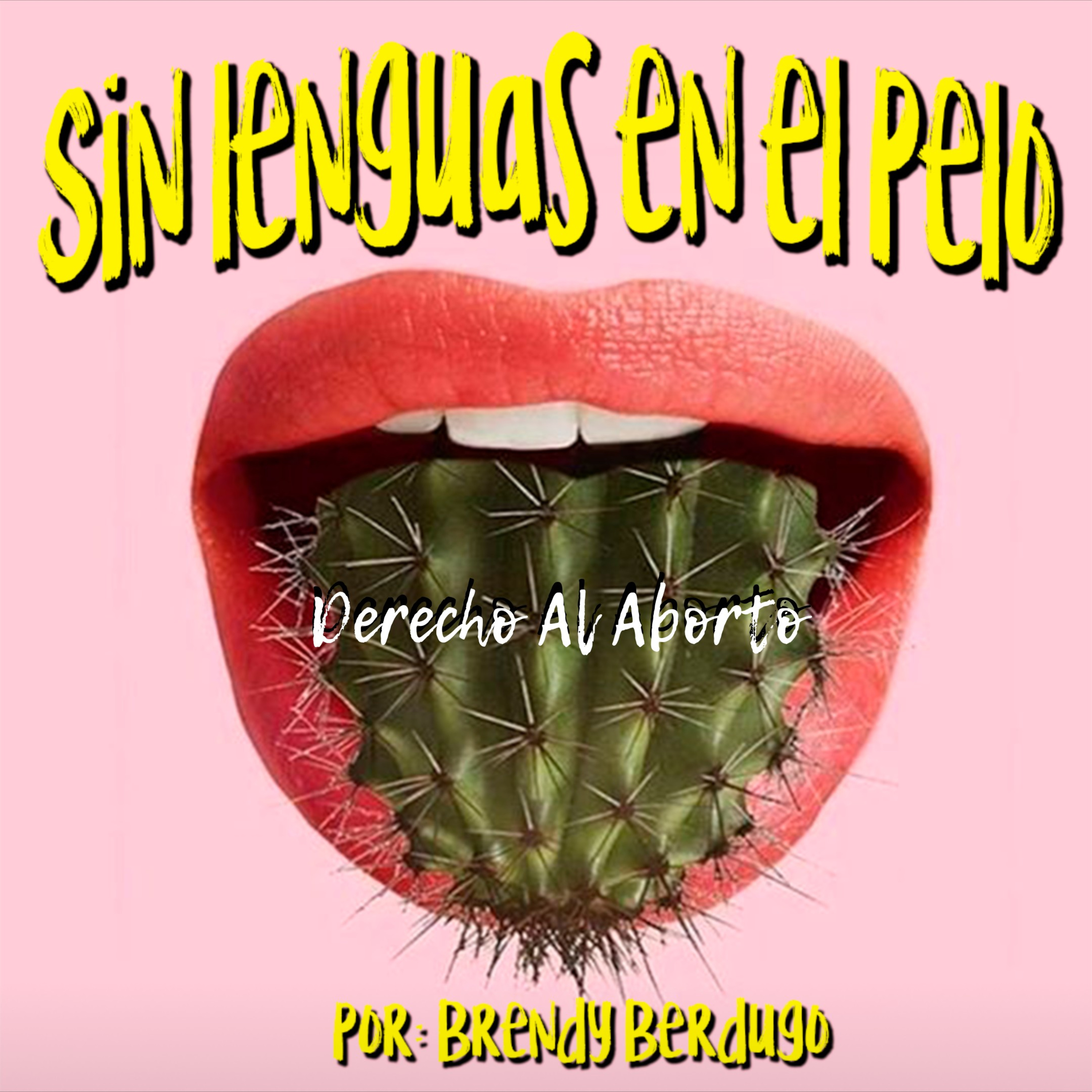 Sin Lenguas En El Pelo
