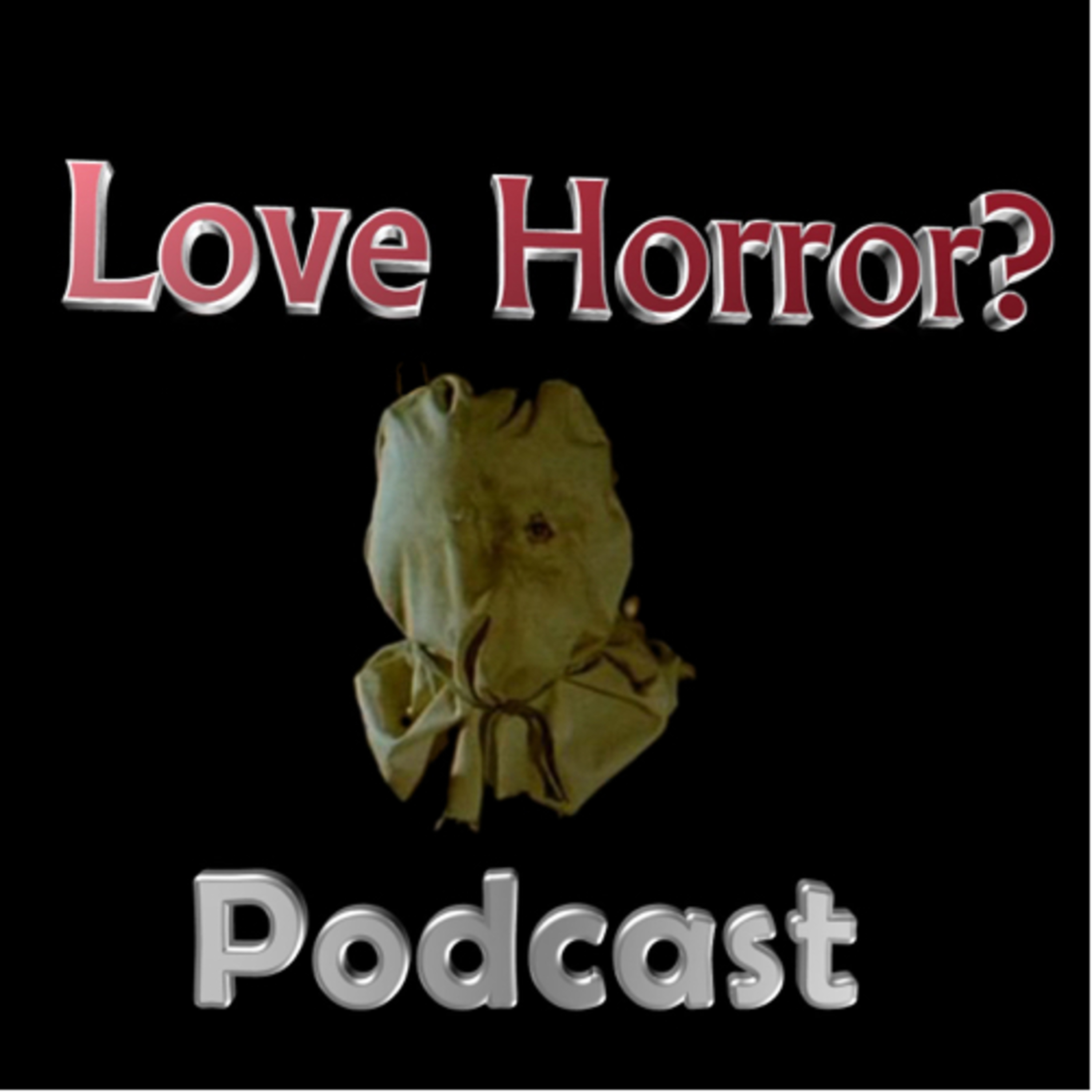 Love Horror? Podcast