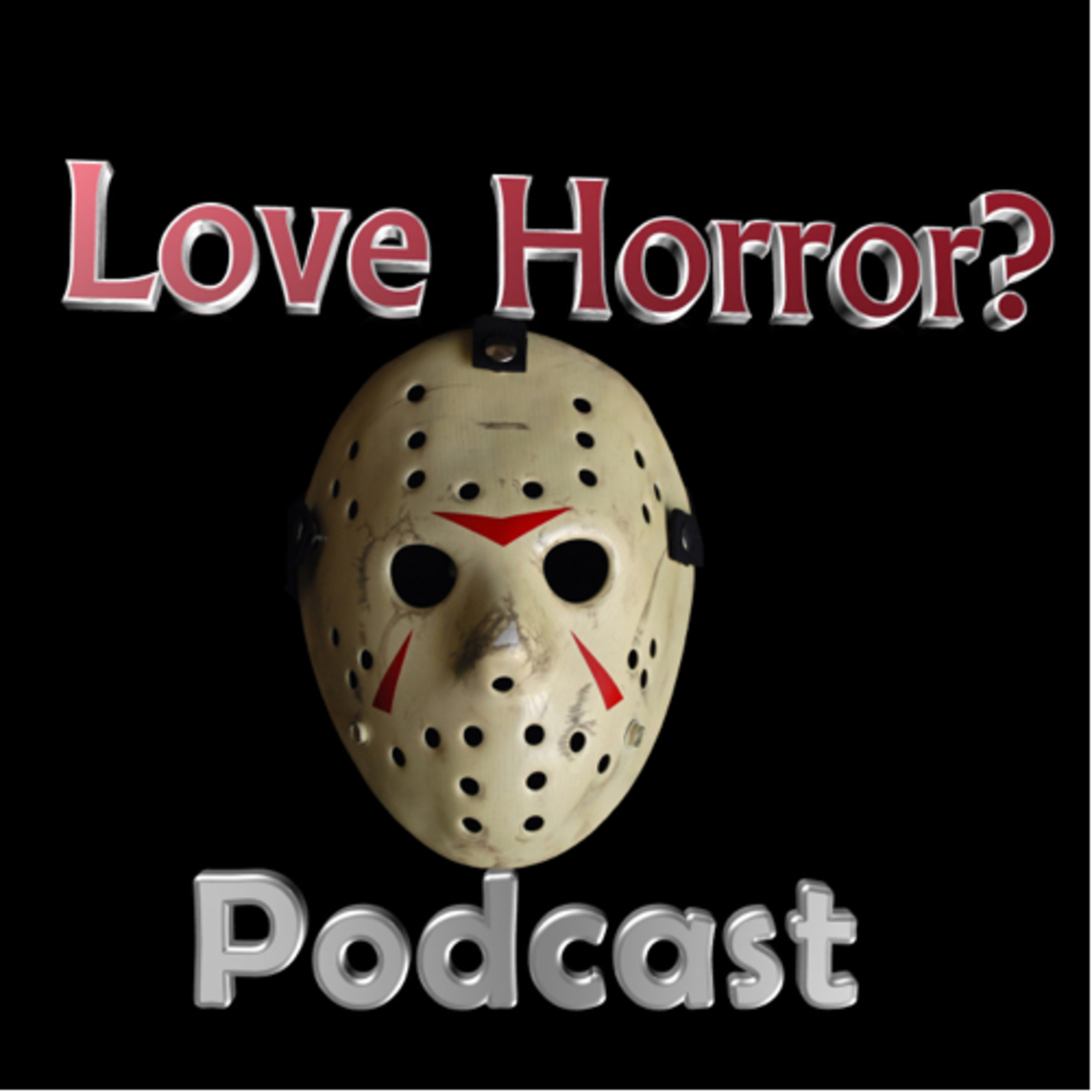 Love Horror? Podcast