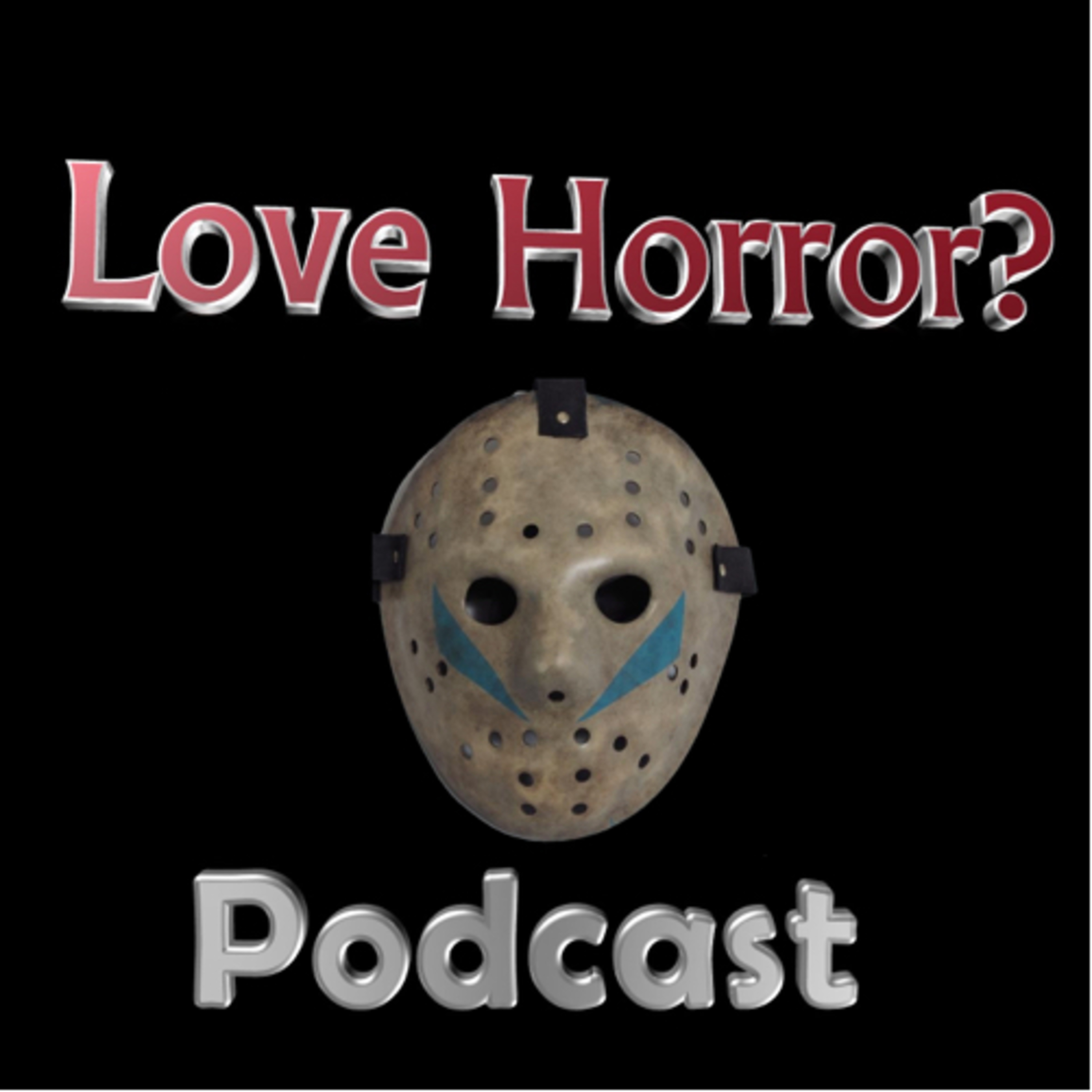 Love Horror? Podcast