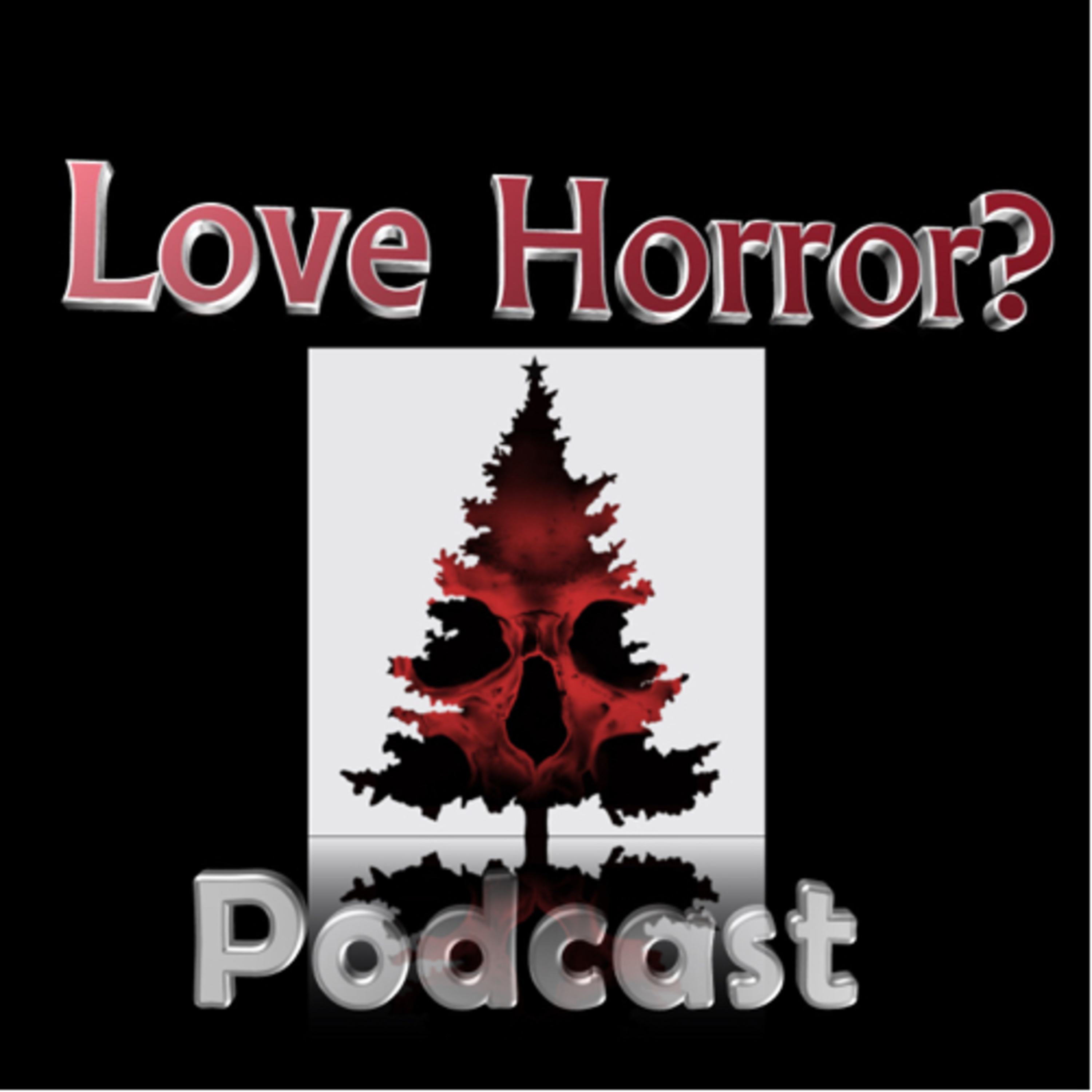 Love Horror? Podcast