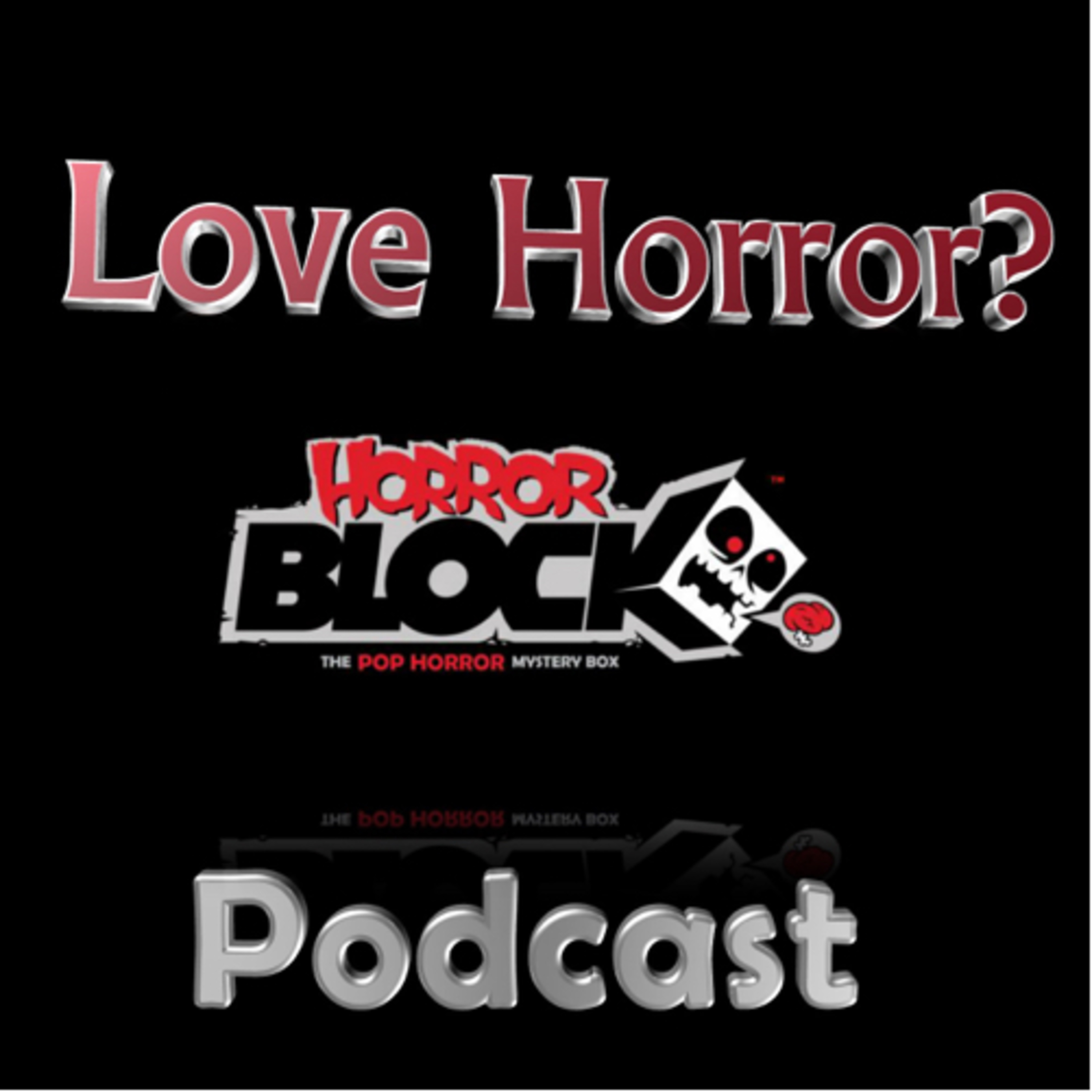 Love Horror? Podcast