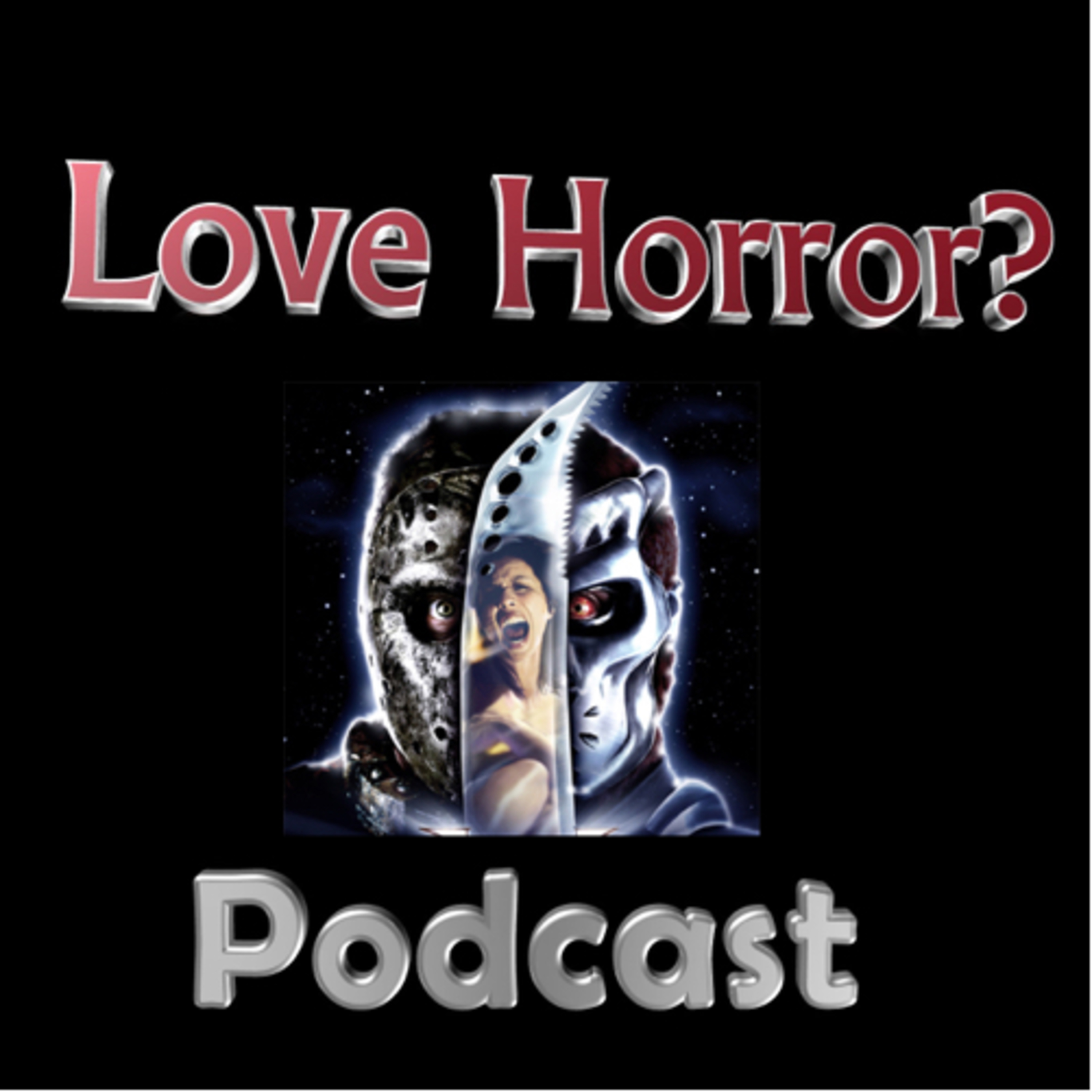 Love Horror? Podcast