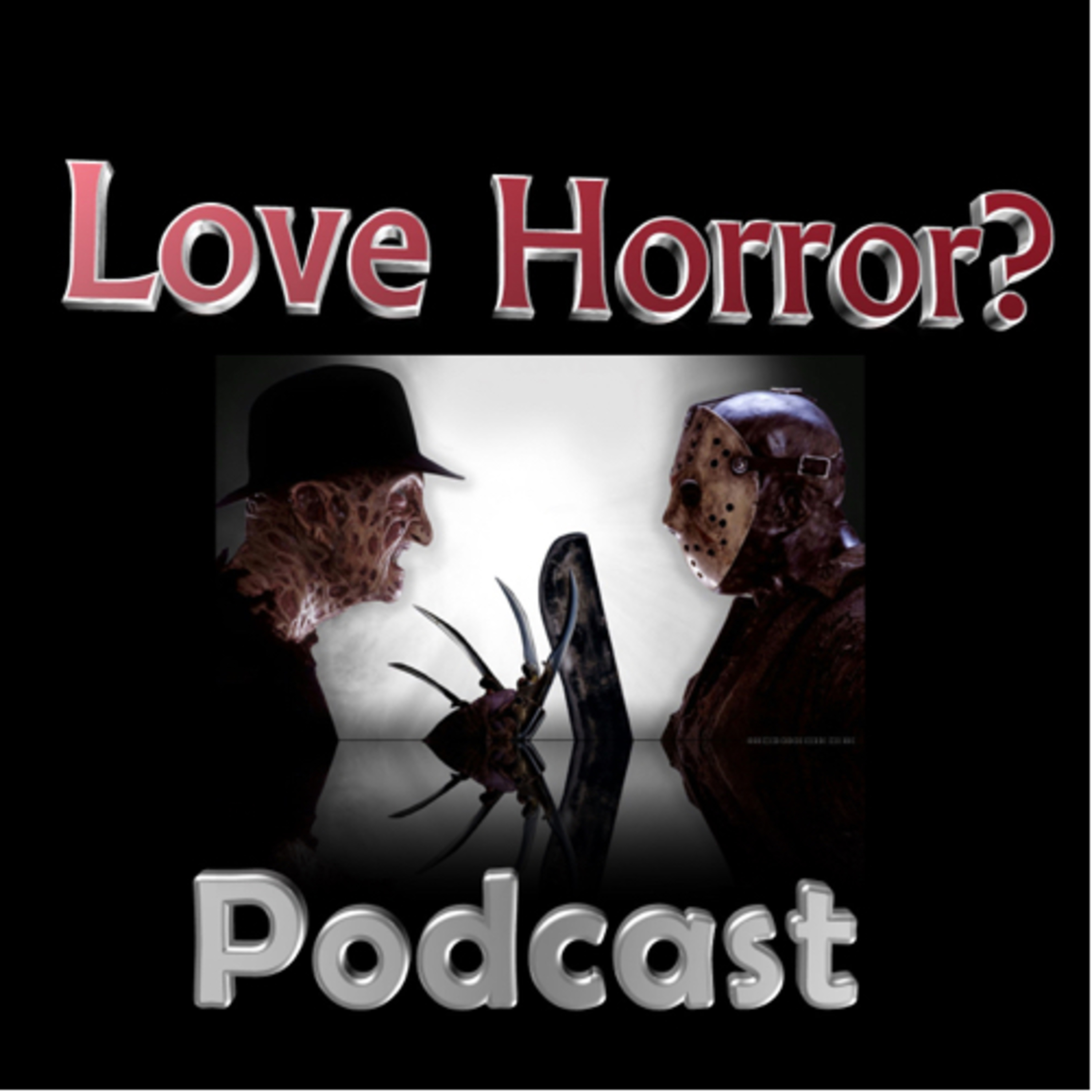 Love Horror? Podcast