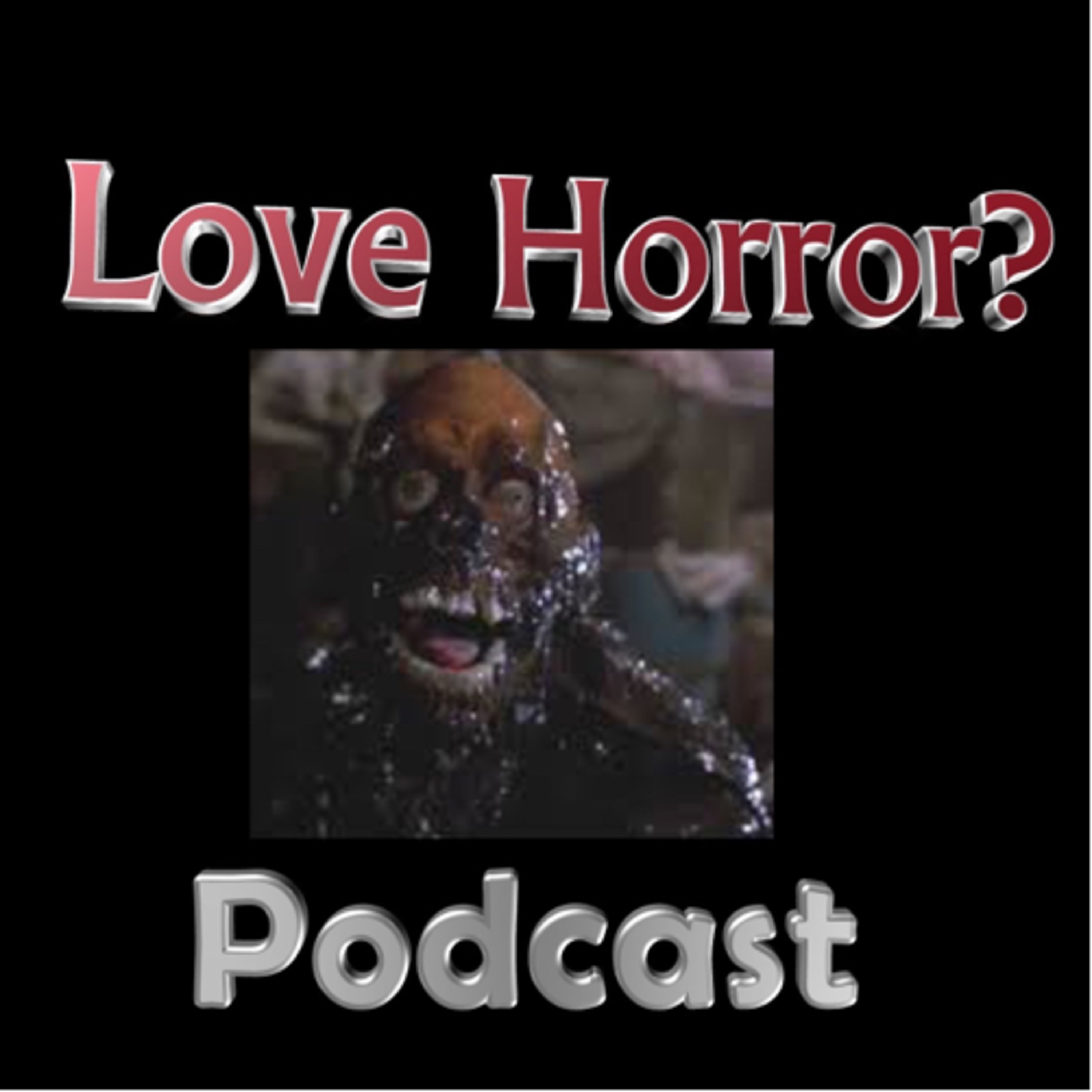Love Horror? Podcast