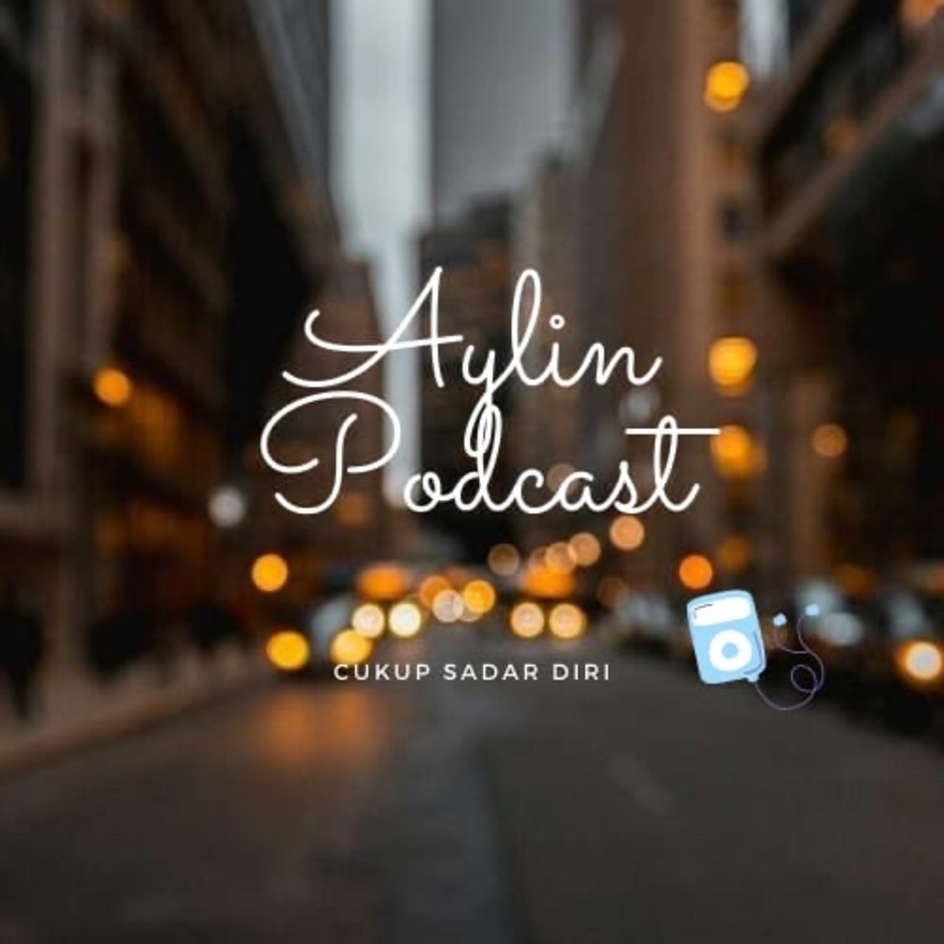 Aylin Podcast